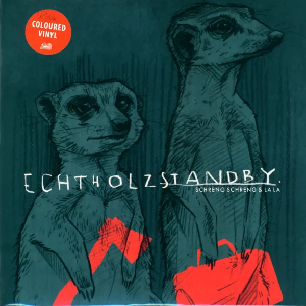 Schreng Schreng & La La: Echtholzstandby