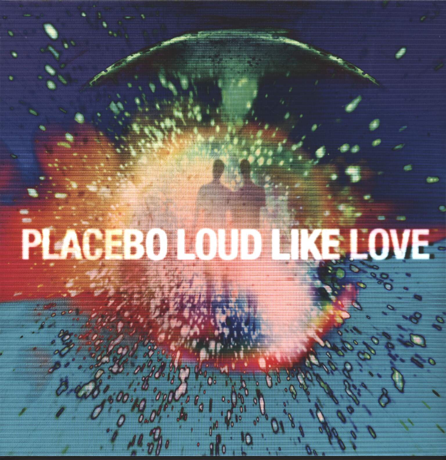 Placebo: Loud Like Love