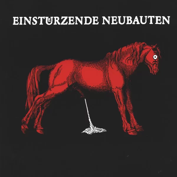 Einstürzende Neubauten: Haus Der Lüge