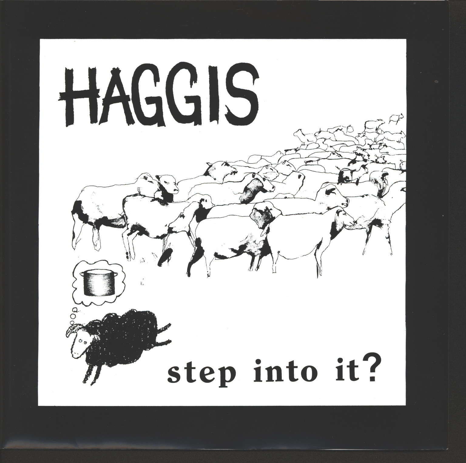 Haggis: Step Into It?, 10" Vinyl EP