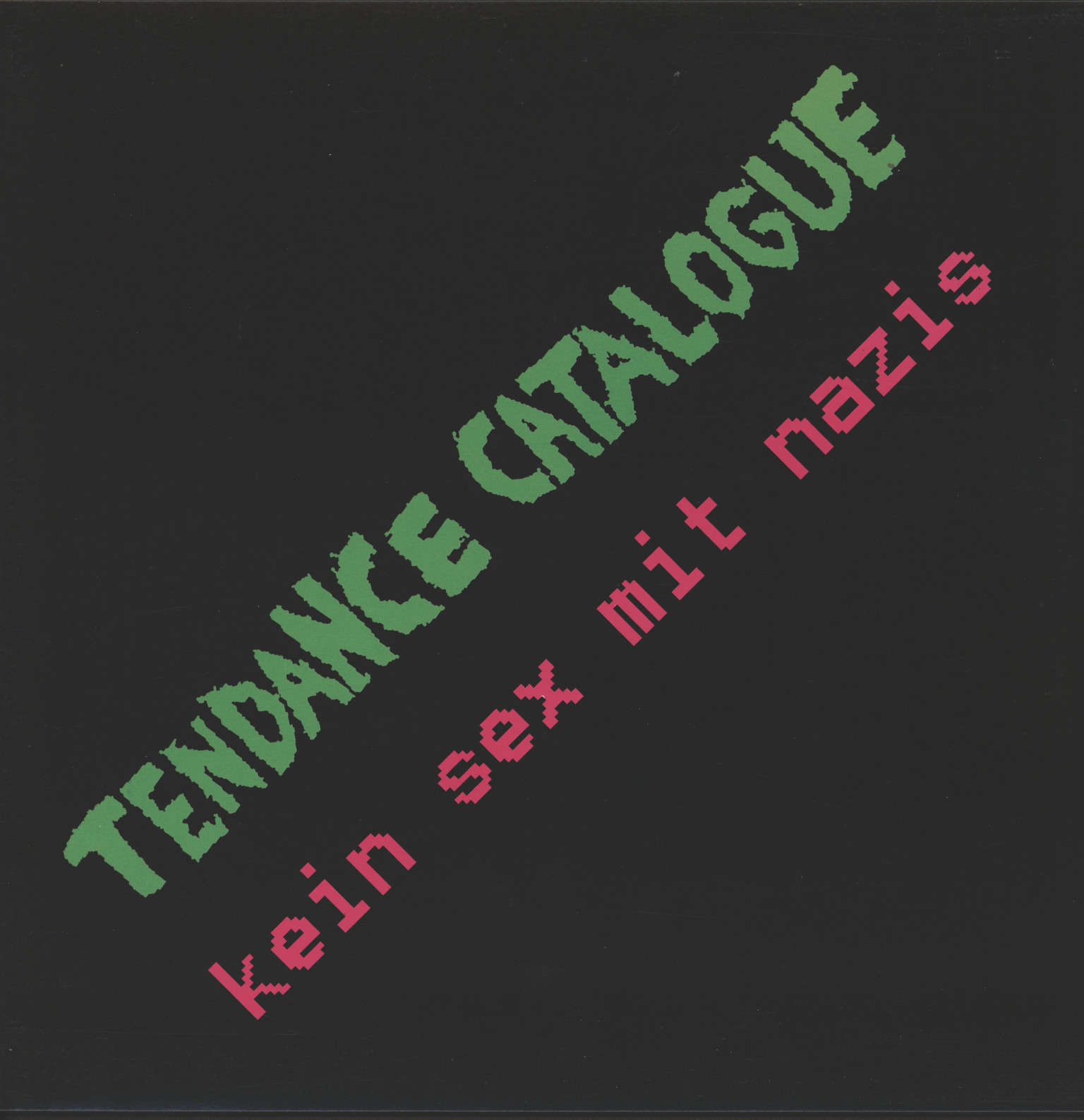 Tendance Catalogue: Kein Sex mit Nazis, LP (Vinyl)