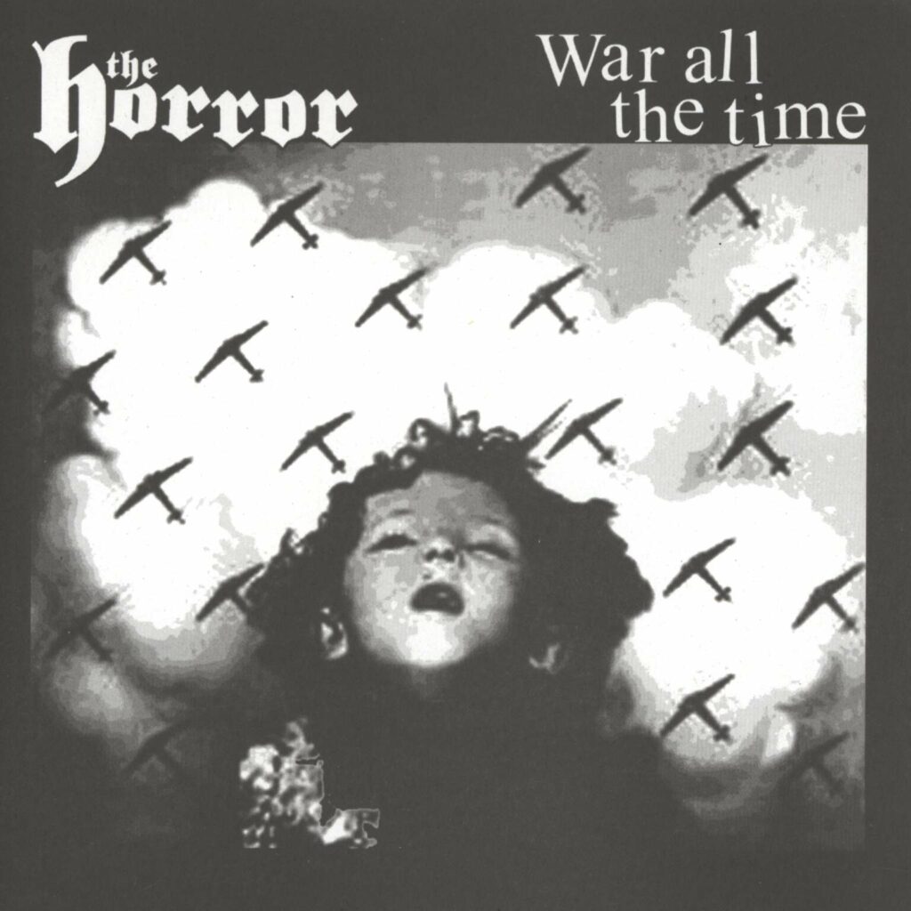 Horror: The Horror / War All The Time, 7" Single (Vinyl)