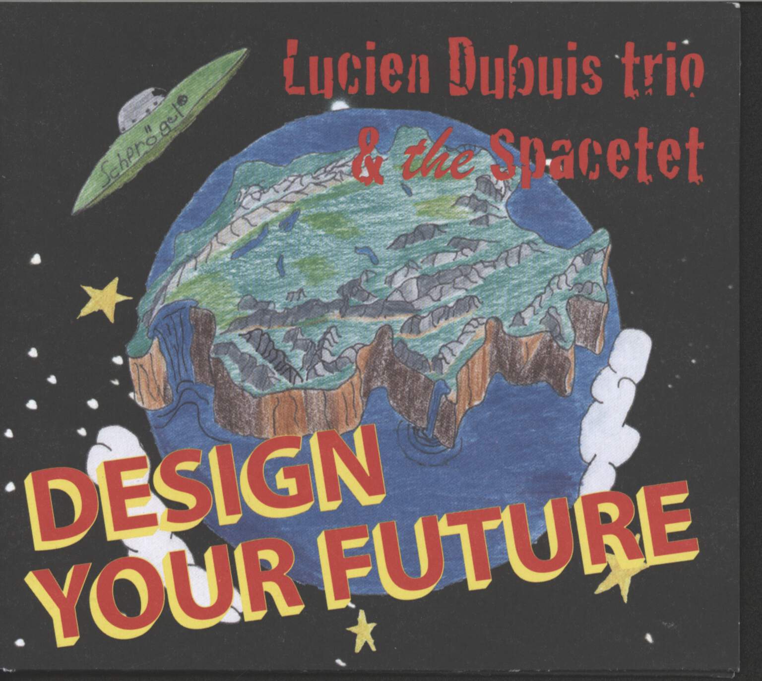 Lucien Dubuis Trio: Design Your Future, CD