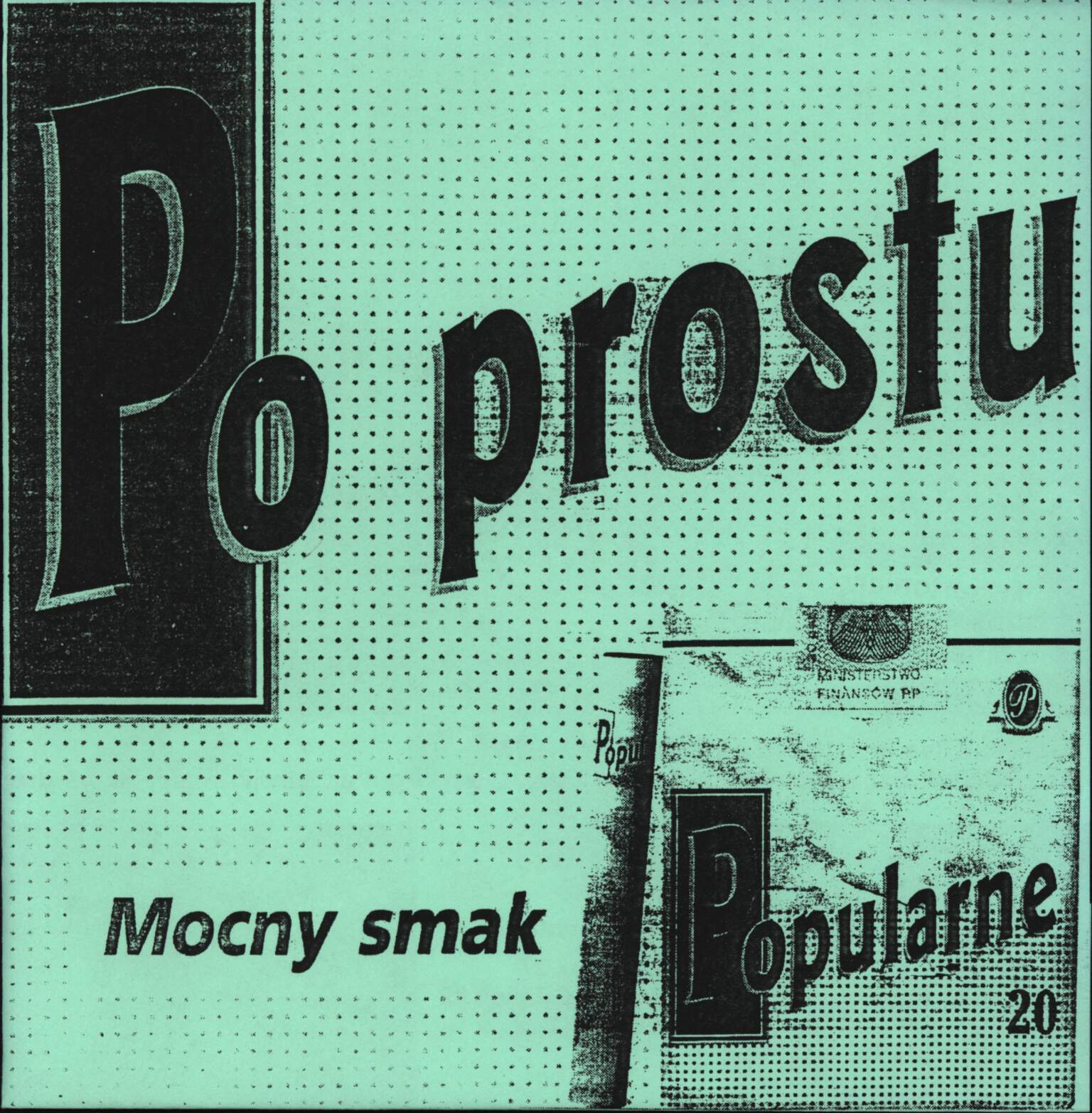Po Prostu: Mocny Smak / Corporate Takeover, 7" Single (Vinyl)