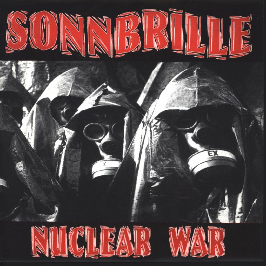 Sonnbrille: Nuclear War, 7" Single (Vinyl)