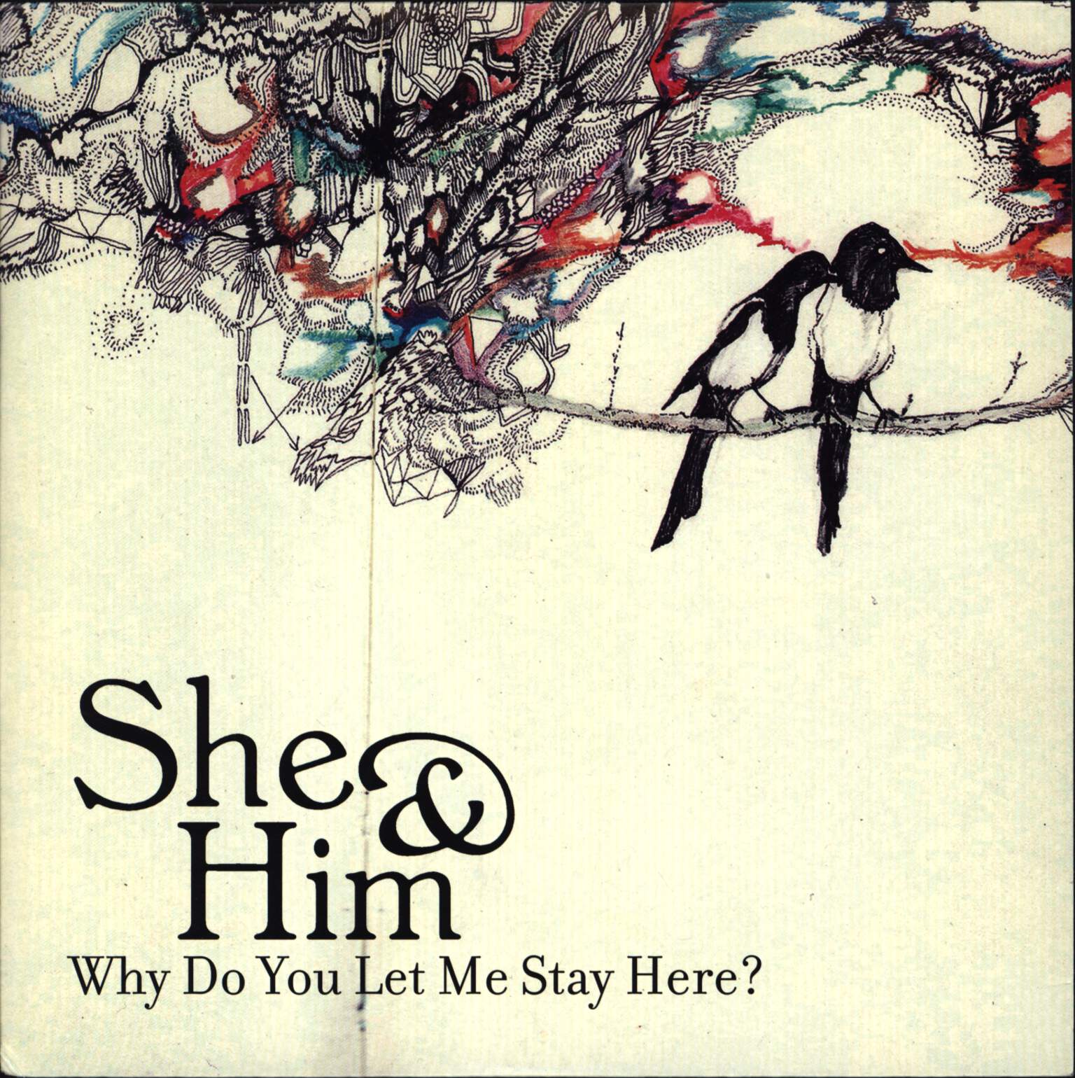 She & Him: Why Do You Let Me Stay Here?, 7" Single (Vinyl)