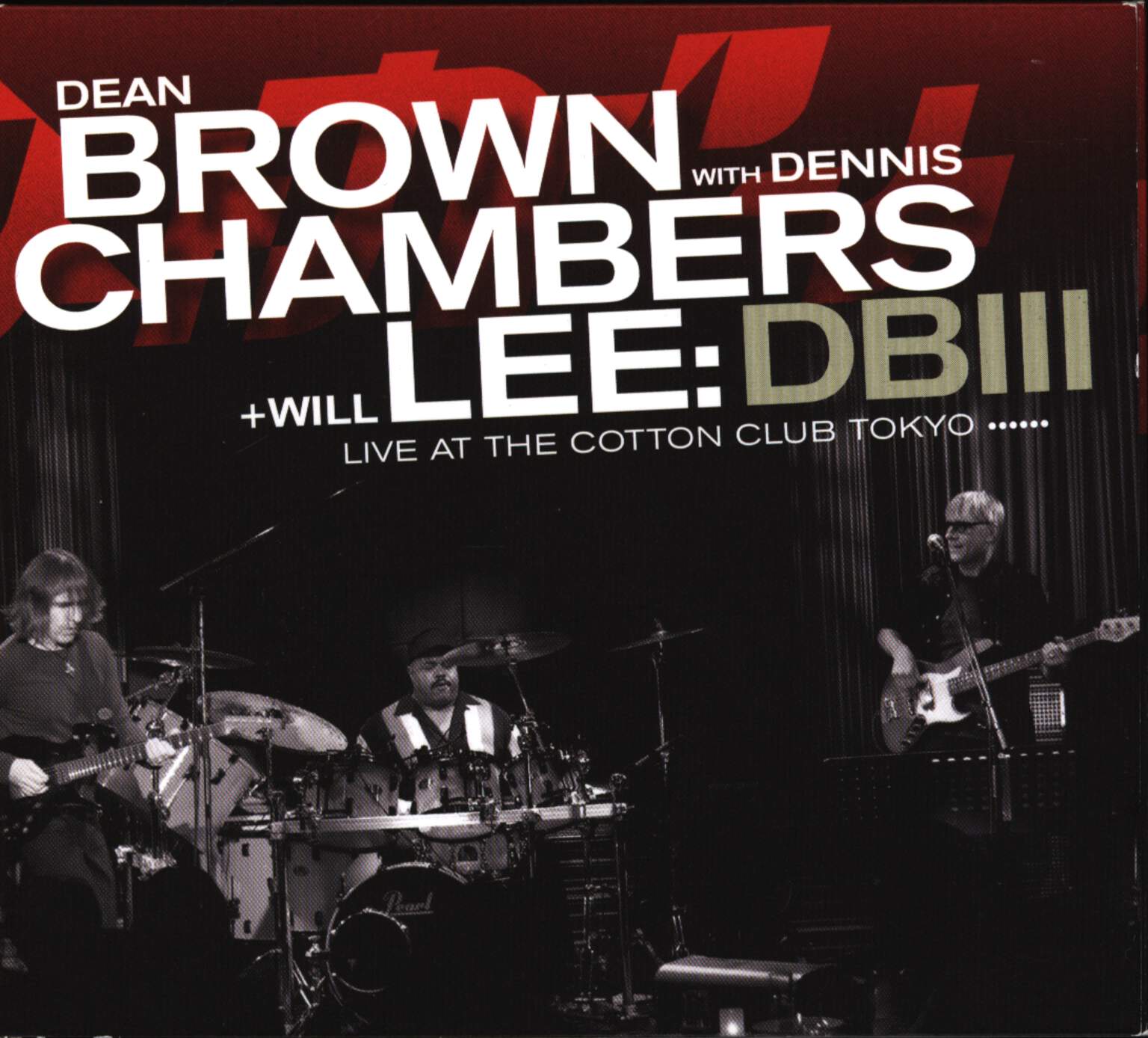 Dean Brown: DBIII - Live At The Cotton Club Tokyo, CD