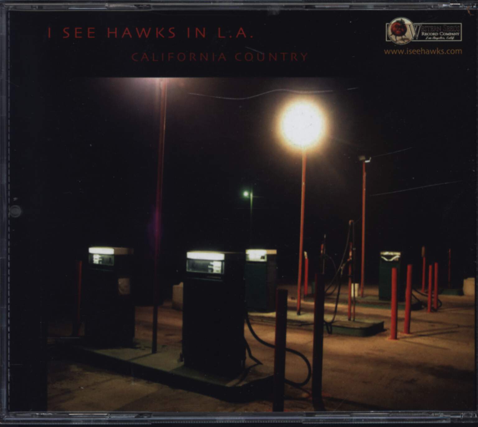 I See Hawks In L.A.: California Country, CD