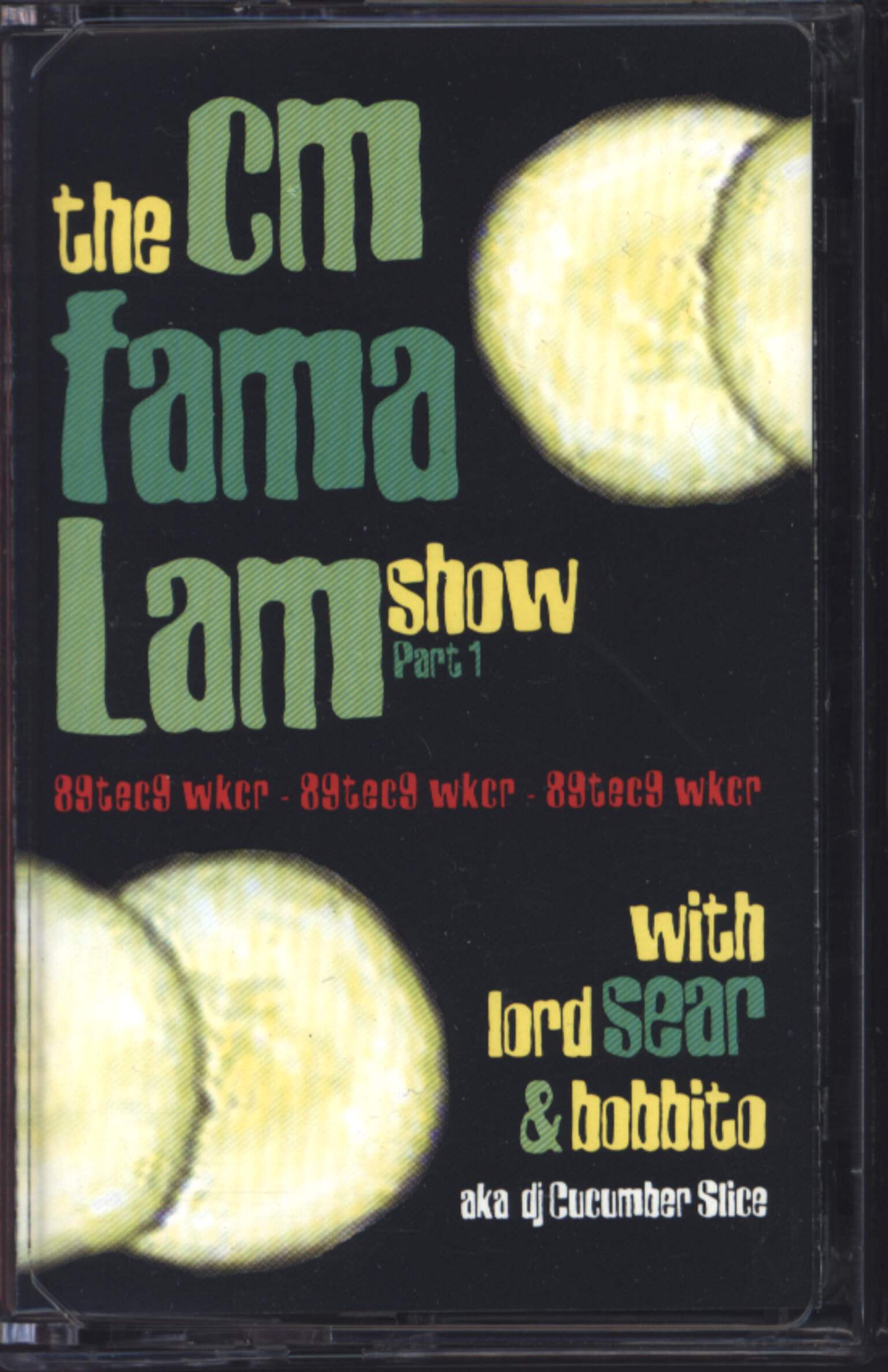 Various: The CM Fama Lam Show Part 1, Compact Cassette
