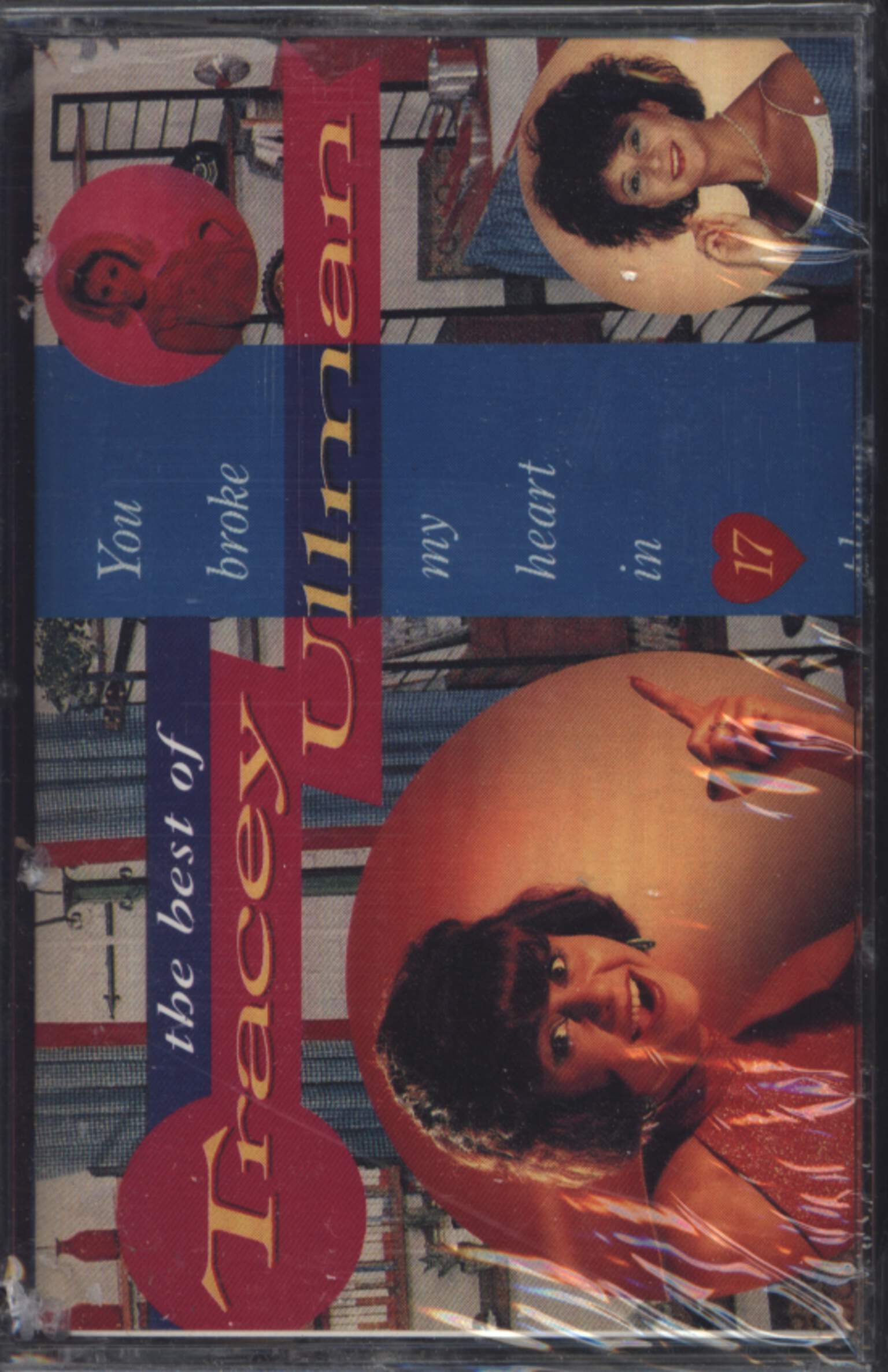 Tracey Ullman: The Best Of Tracey Ullman: You Broke My Heart In 17 Places, Compact Cassette