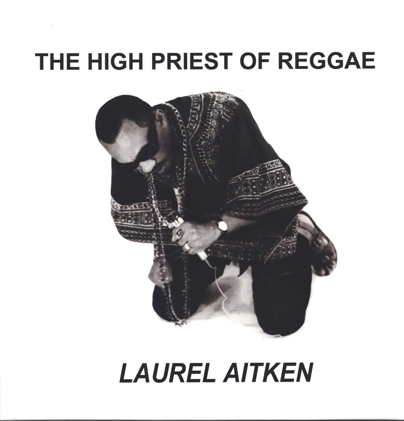 Laurel Aitken: The High Priest Of Reggae, LP (Vinyl)