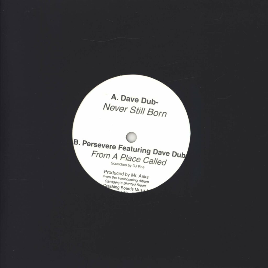 Dave Dub: Never Still Born / From A Place Called, 7" Single (Vinyl)