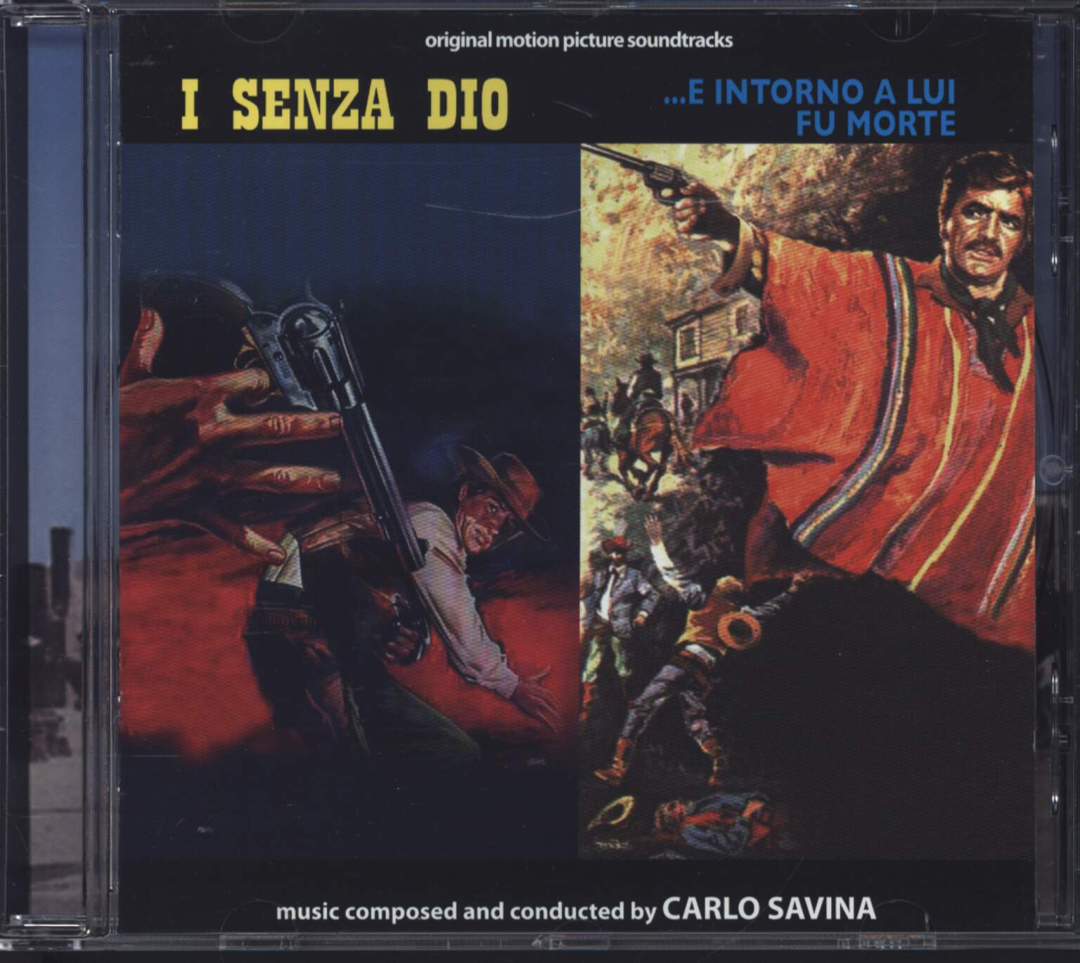 Carlo Savina: I Senza Dio / ...E Intorno A Lui Fu La Morte (Original Motion Picture Soundtracks), CD