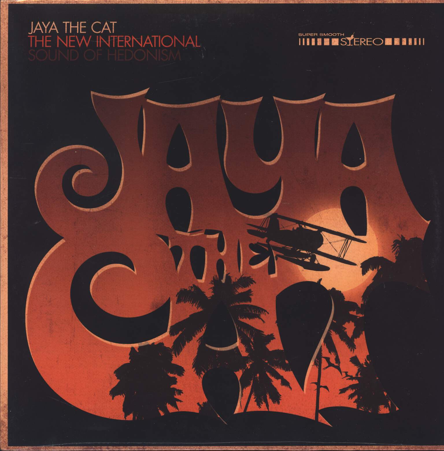 Jaya The Cat: The New International Sound Of Hedonism, LP (Vinyl)