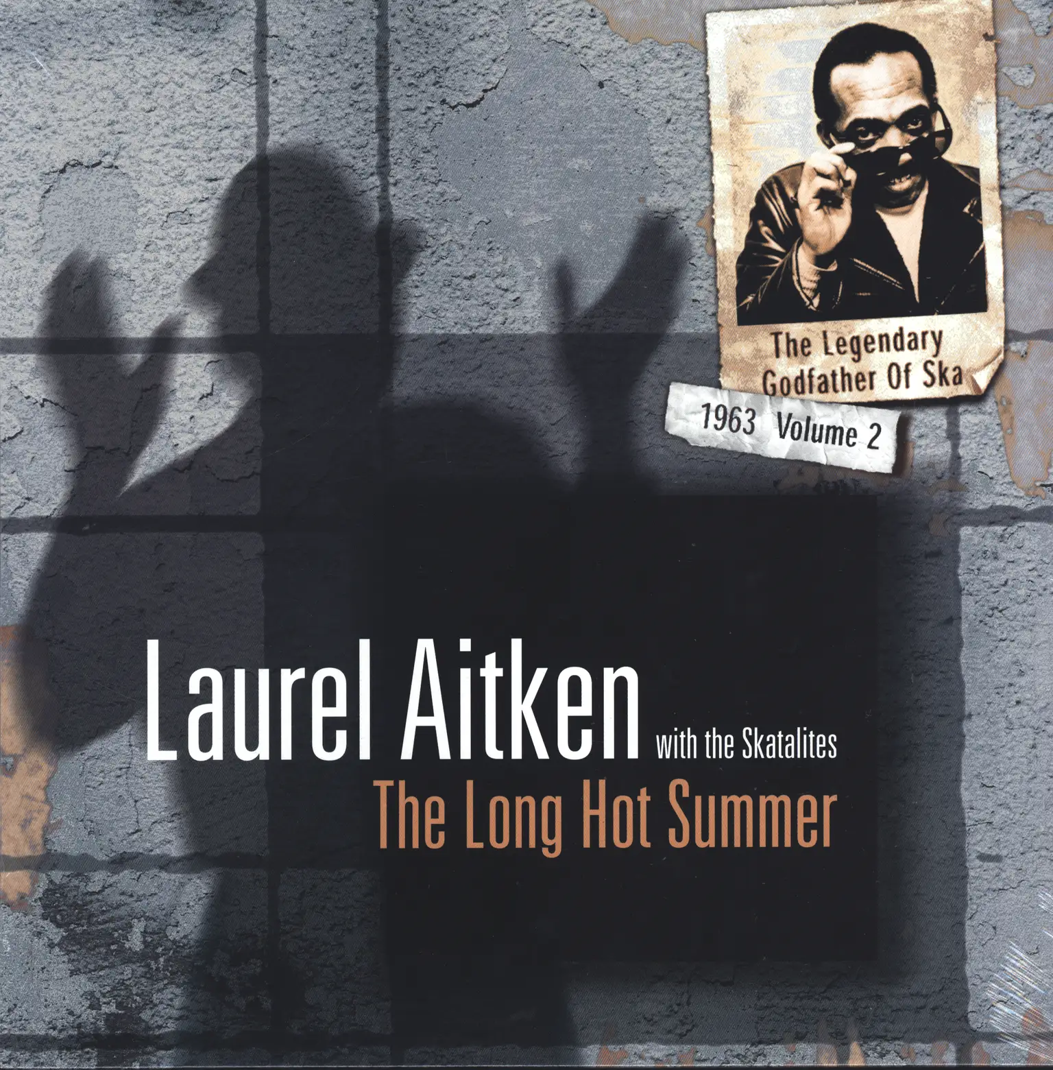 Laurel Aitken: The Legendary Godfather Of Ska - Volume 2 - The Long Hot Summer (1963), LP (Vinyl)