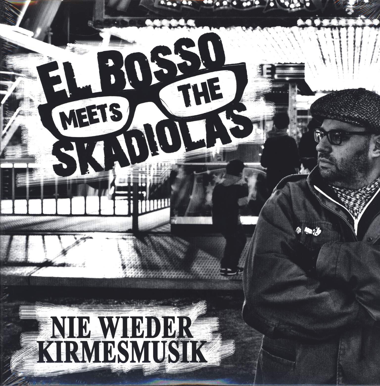 El Bosso Meets The Skadiolas: Nie Wieder Kirmesmusik, LP (Vinyl)
