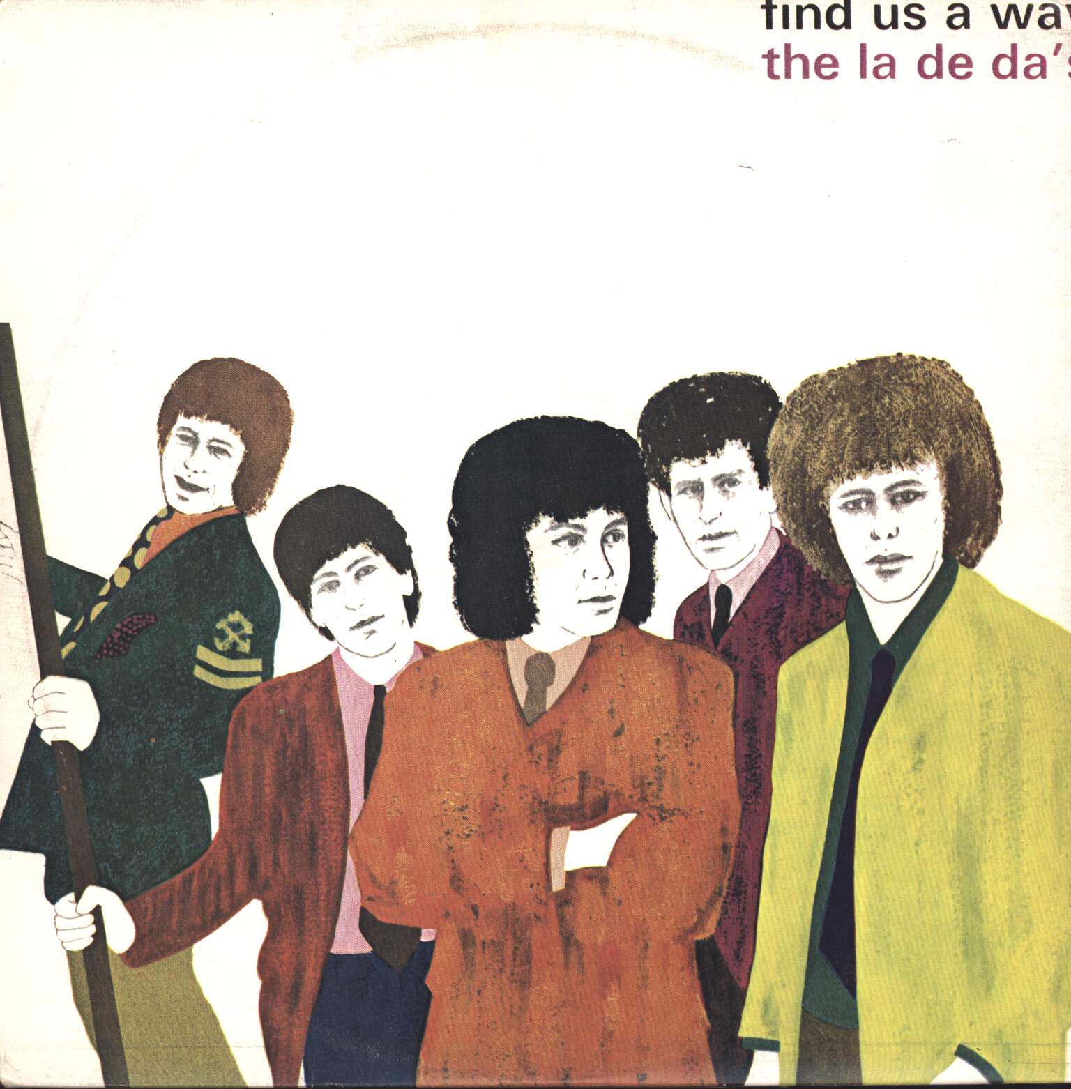 The La De Das: La De Da's / Find Us A Way, LP (Vinyl)