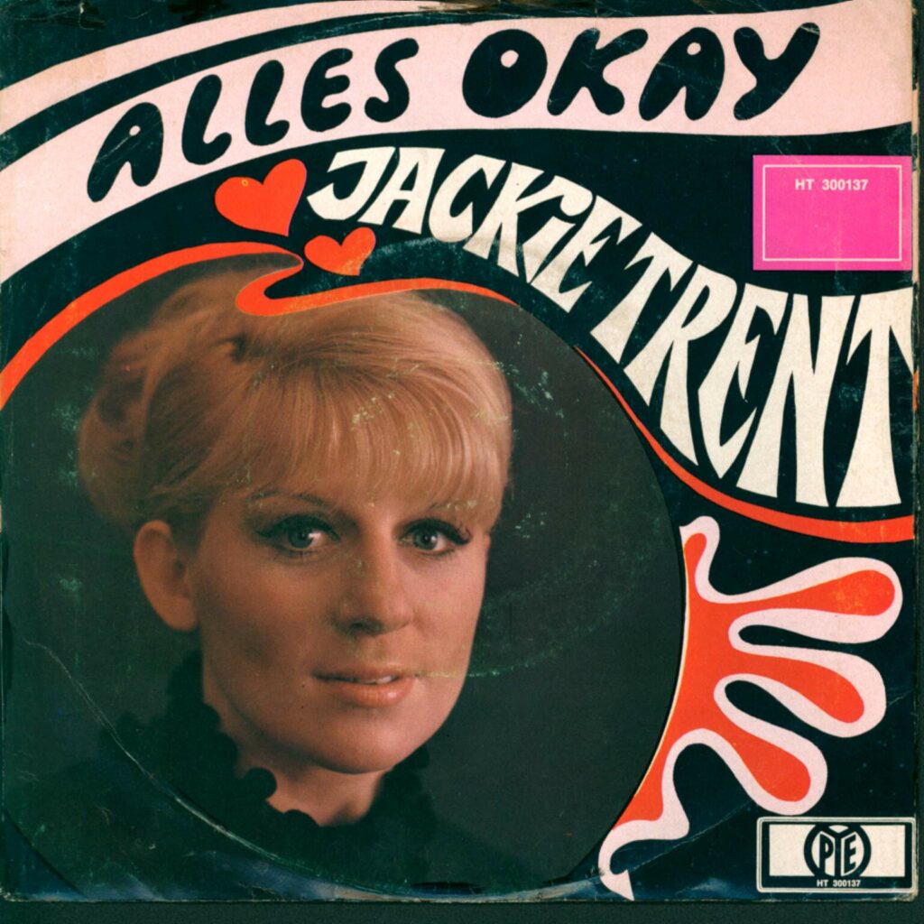 Jackie Trent: Bye Bye My Love / Alles Okay, 7" Single (Vinyl)