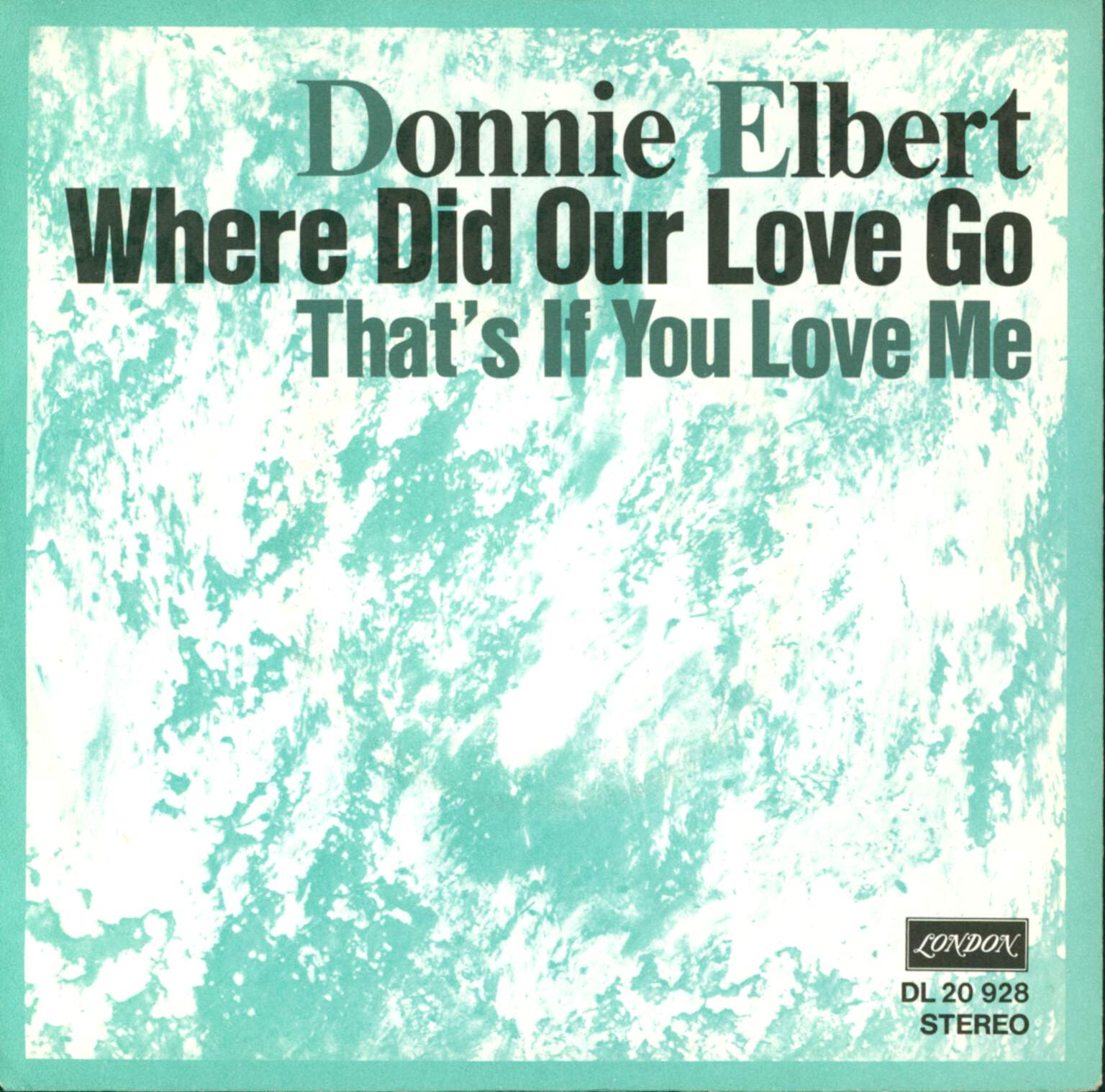 Donnie Elbert: Where Did Our Love Go, 7" Single (Vinyl)