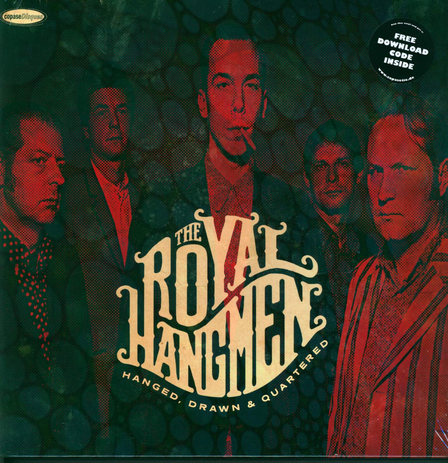 The Royal Hangmen: Hanged, Drawn & Quartered, LP (Vinyl)