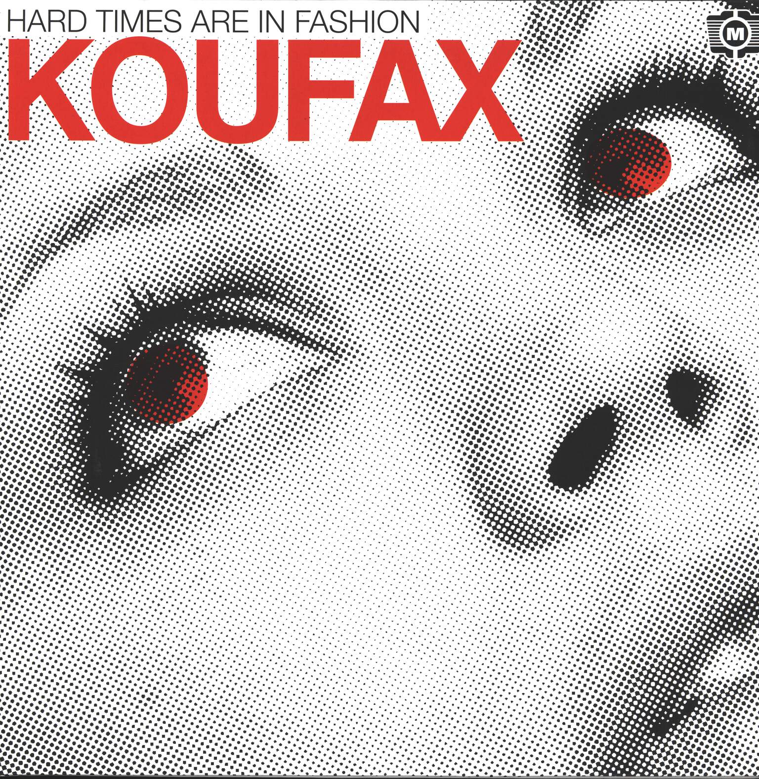 Koufax: Hard Times Are In Fashion, LP (Vinyl)