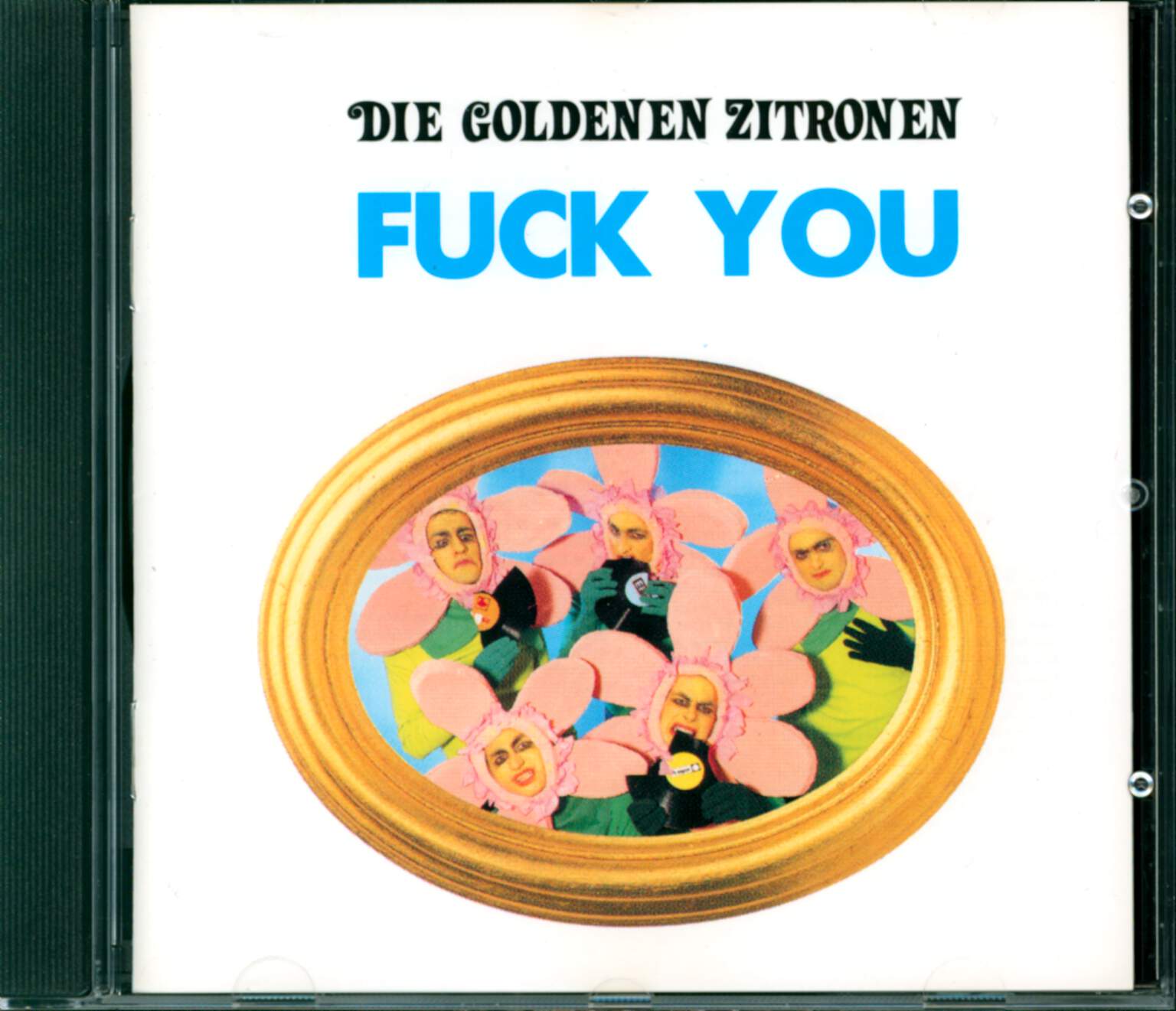 Die Goldenen Zitronen: Fuck You, CD