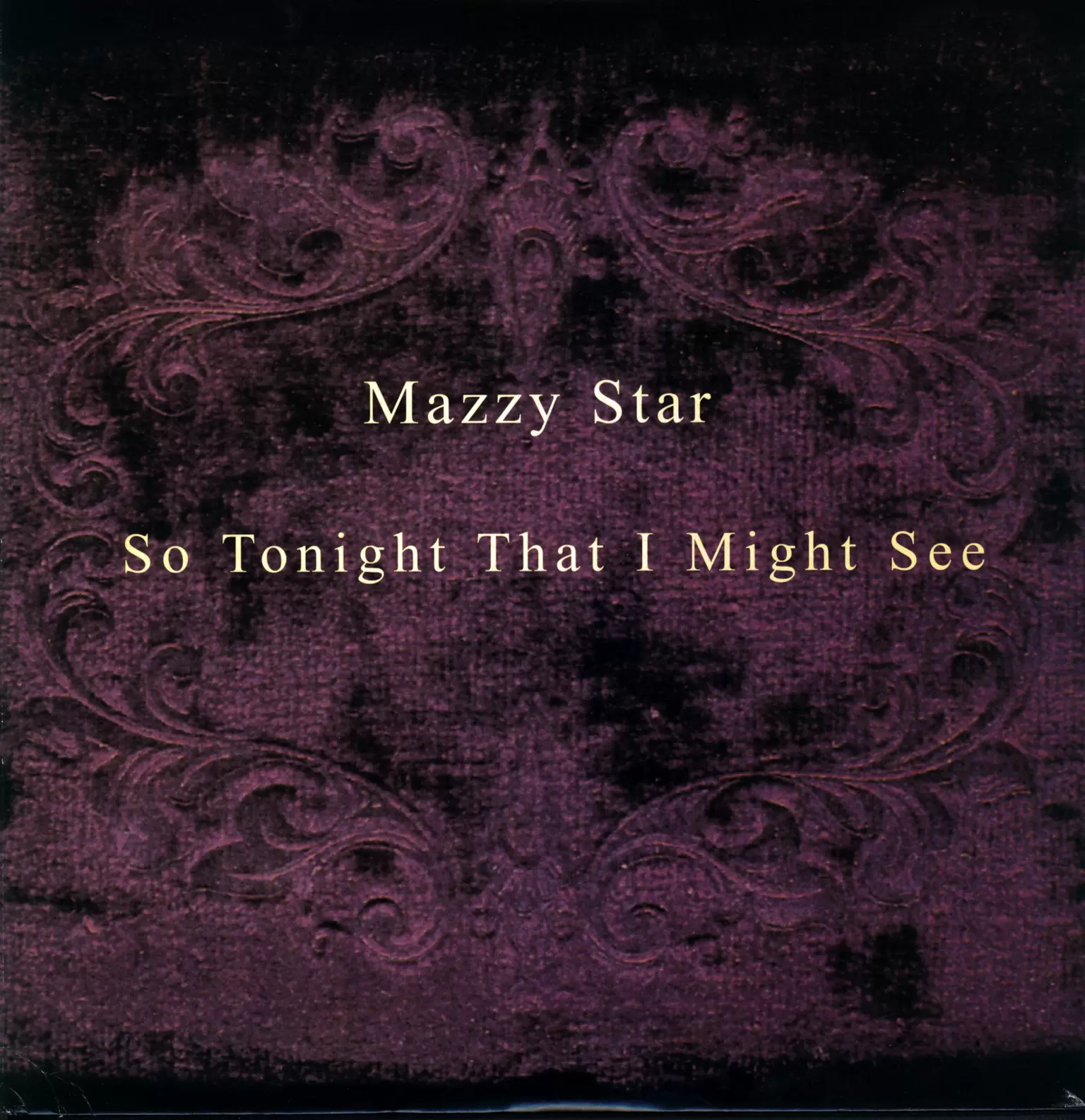 Mazzy Star: So Tonight That I Might See, LP (Vinyl)