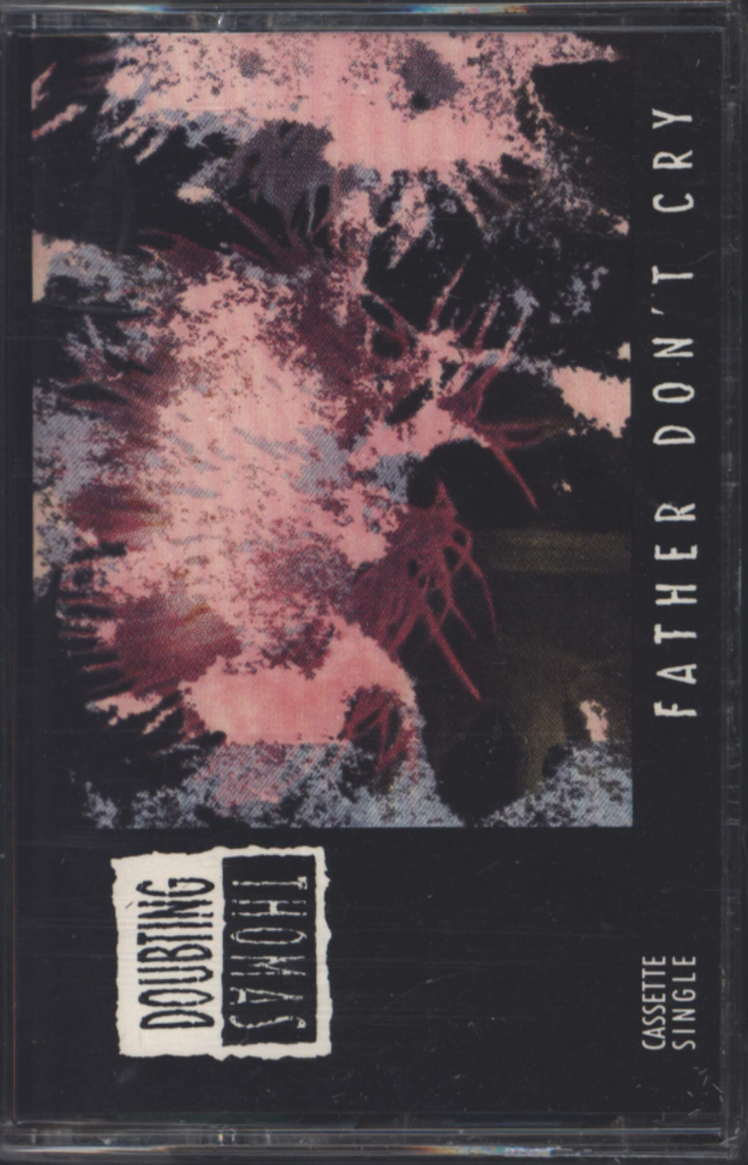 Doubting Thomas: Father Don't Cry, Tape