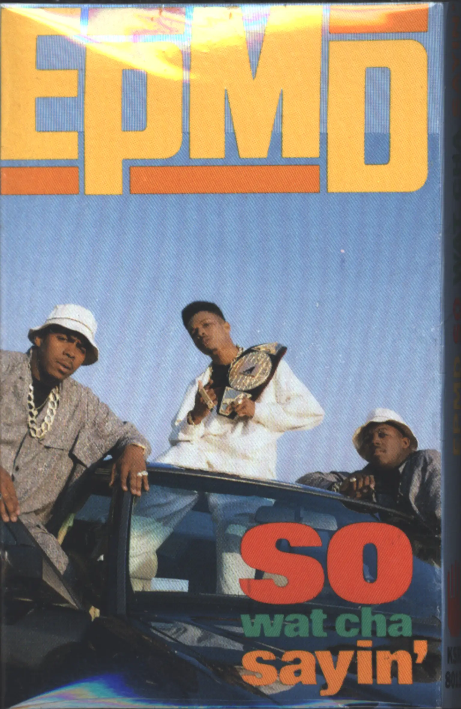 Epmd: So Wat Cha Sayin', Tape