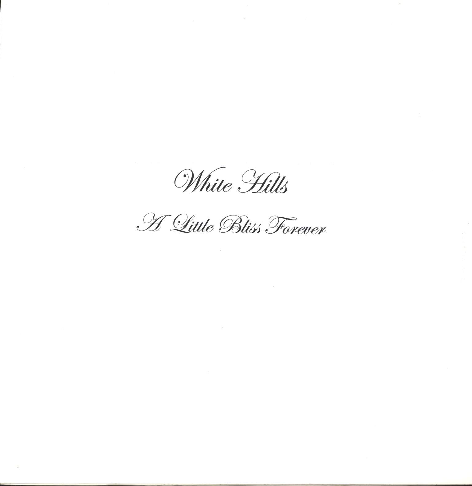 White Hills: A Little Bliss Forever, LP (Vinyl)