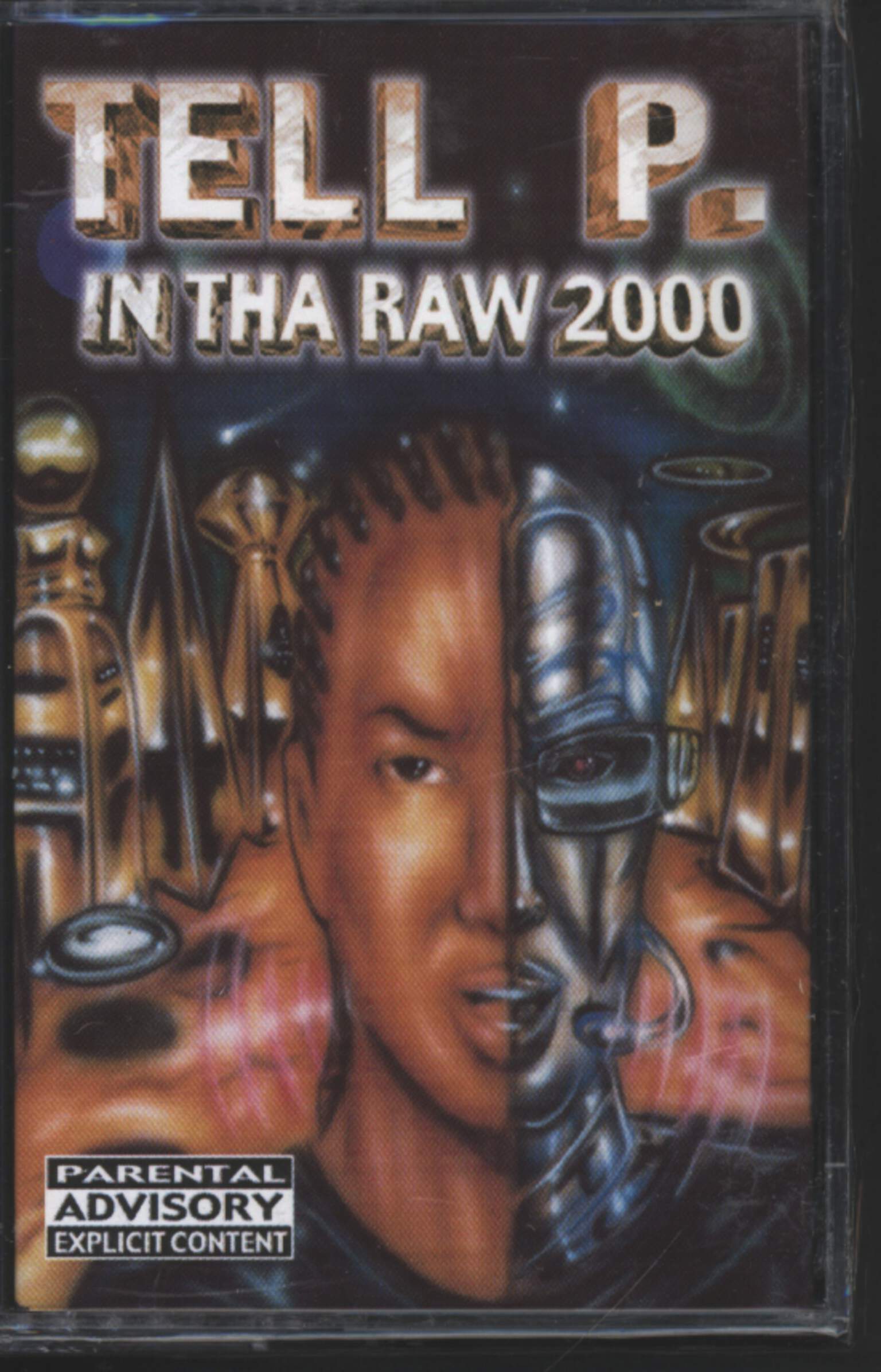 Tell P.: In Tha Raw 2000, Tape