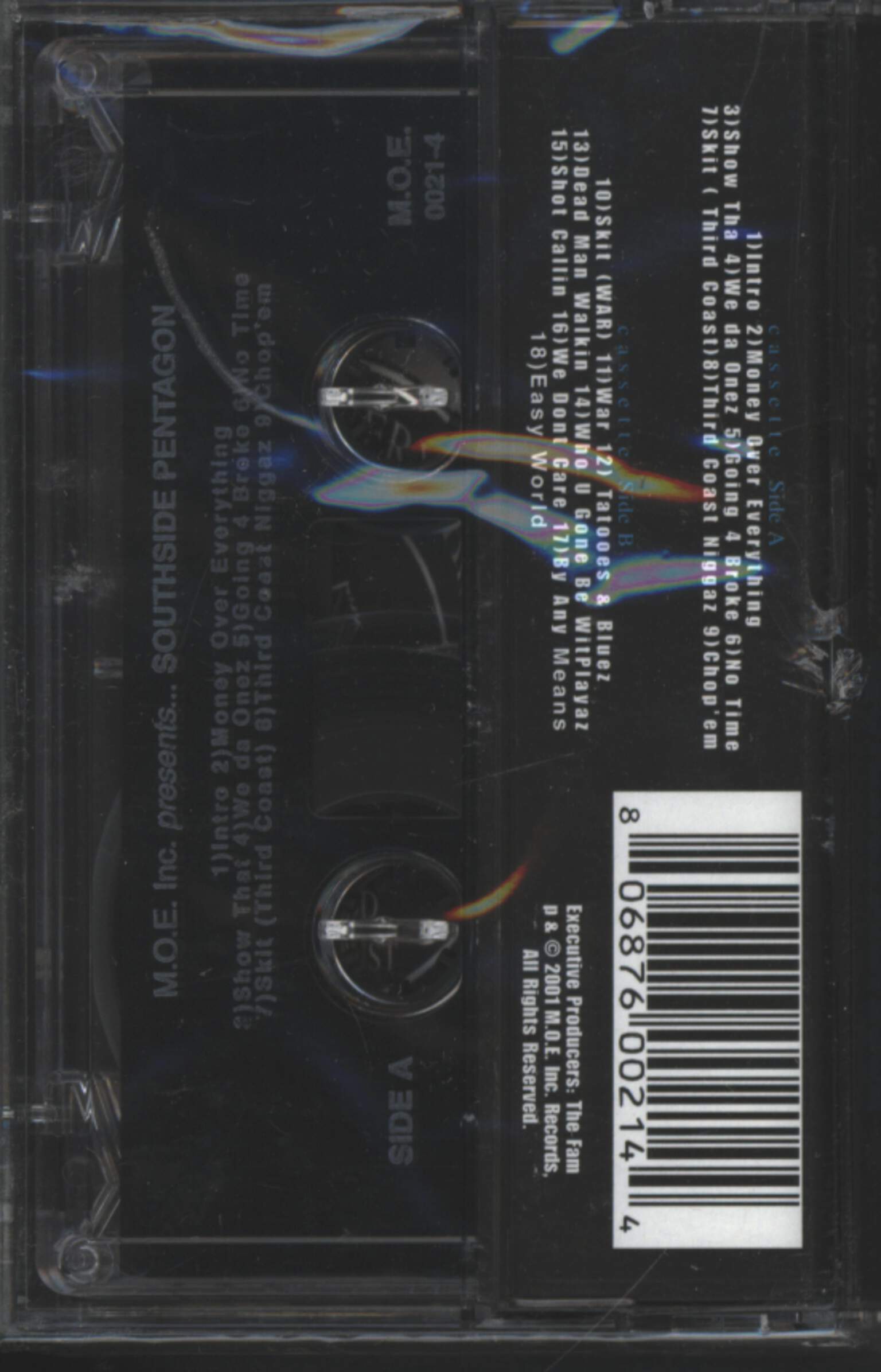 Southside Pentagon: Money Over Everything Volume One, Tape