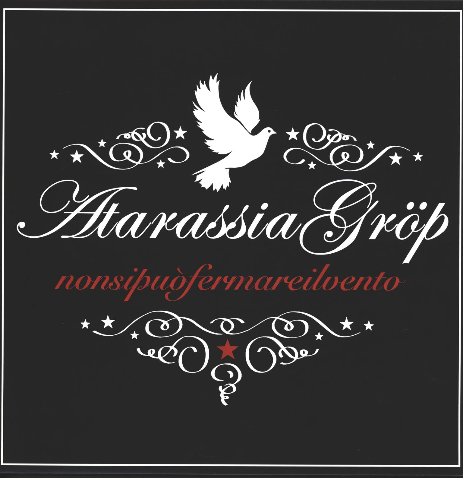 Atarassia Gröp: Non Si Puo Fermare Il Vento, LP (Vinyl)