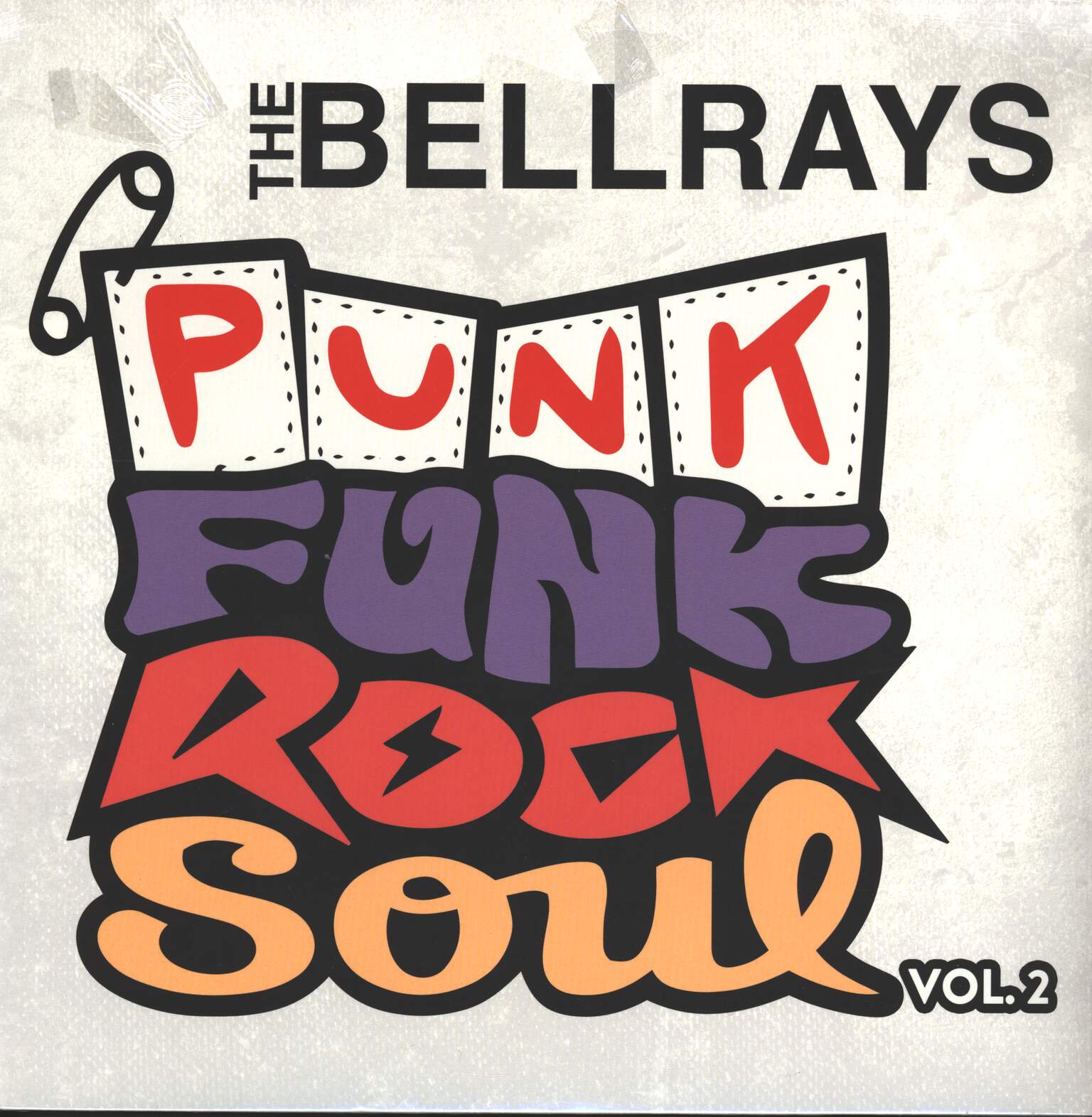 The Bellrays: Punk Funk Rock Soul Vol. 2, LP (Vinyl)