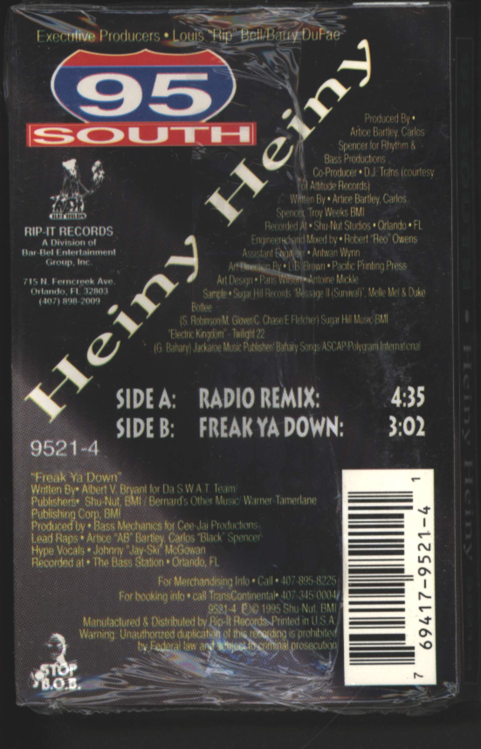 95 South: Heiny Heiny, Tape