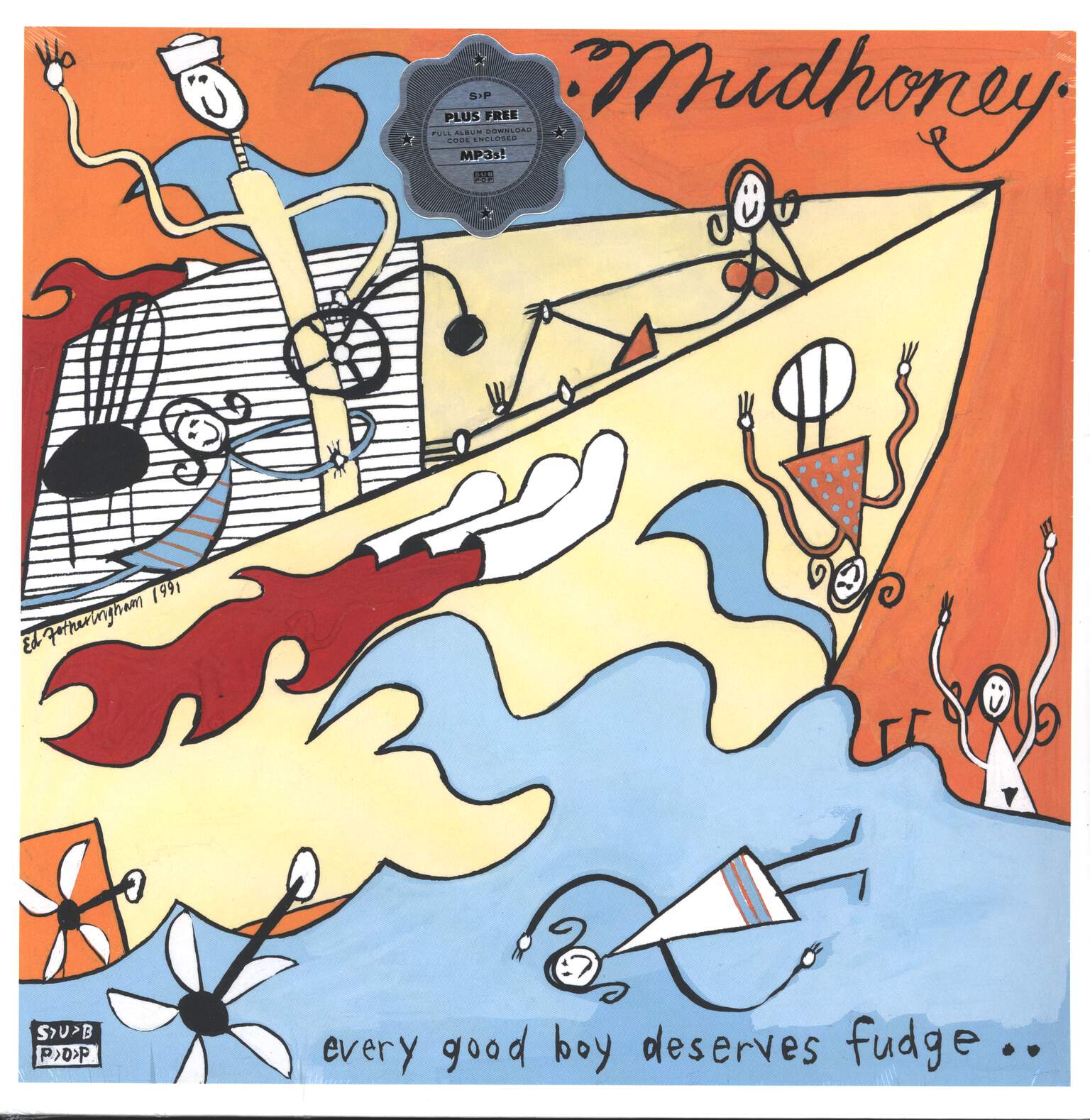 Mudhoney: Every Good Boy Deserves Fudge, LP (Vinyl)