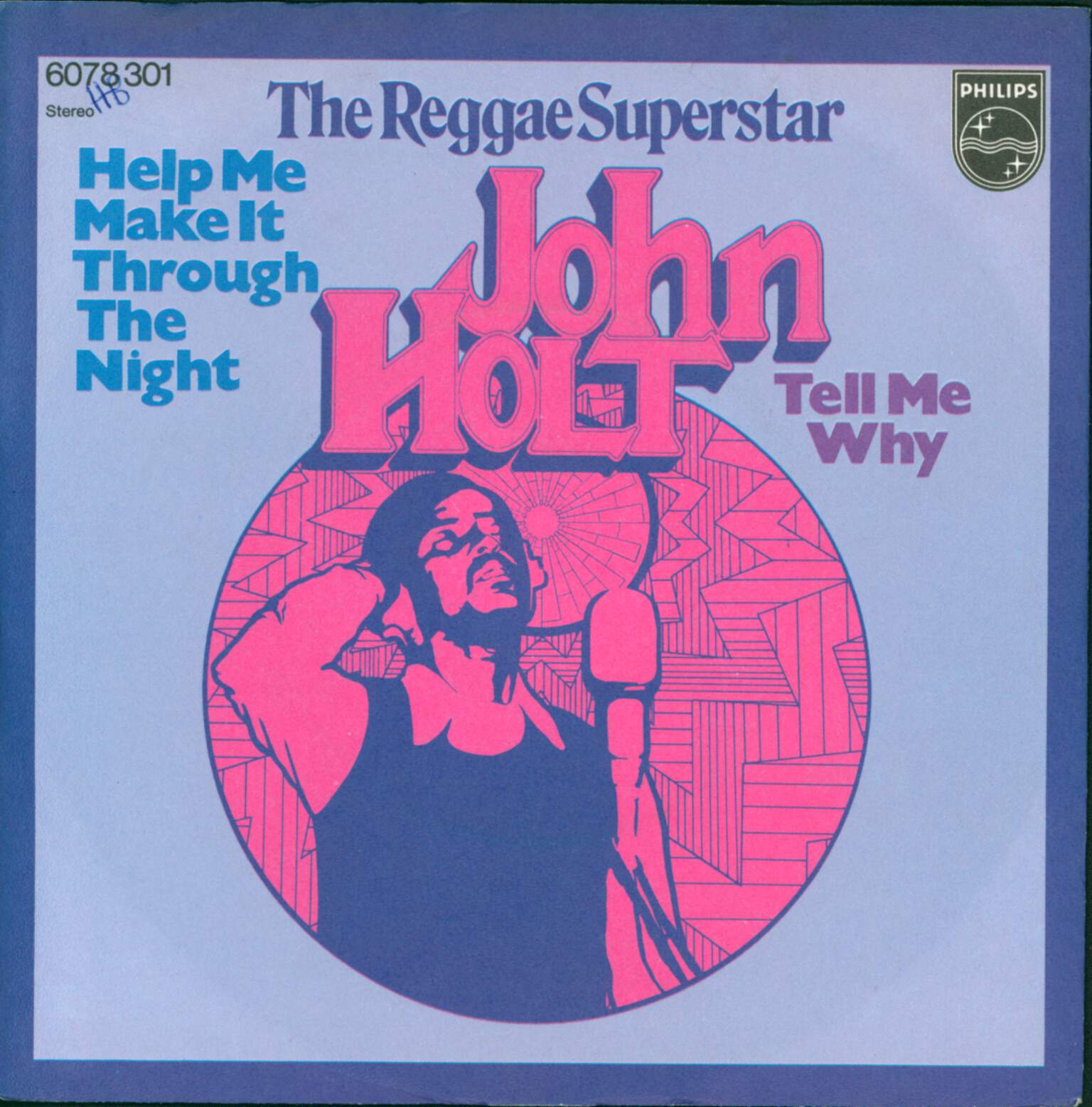 John Holt: Help Me Make It Through The Night, 7" Single (Vinyl)