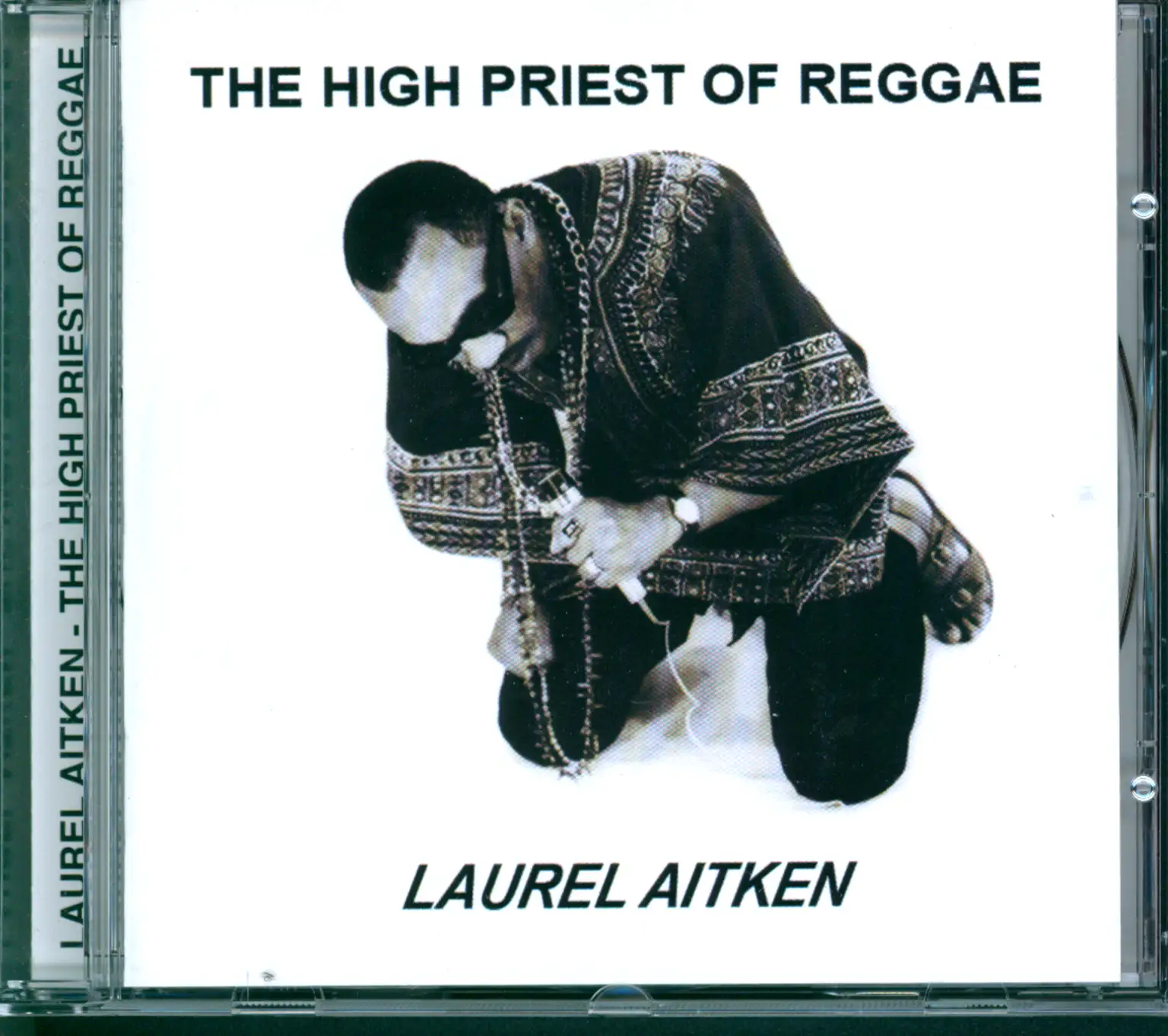 Laurel Aitken: The High Priest Of Reggae, CD