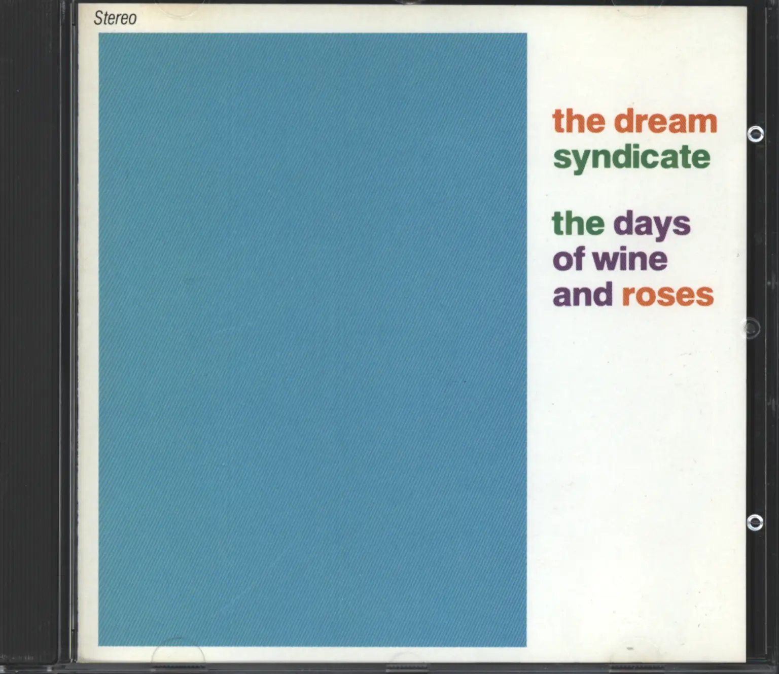 The Dream Syndicate: The Days Of Wine And Roses, CD