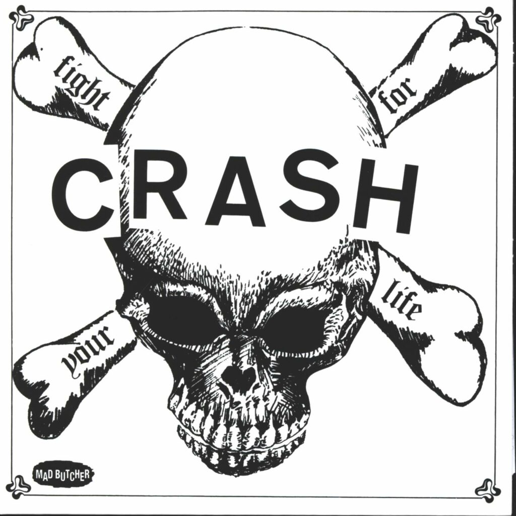 The Crash: Fight For Your Life, 7" Single (Vinyl)