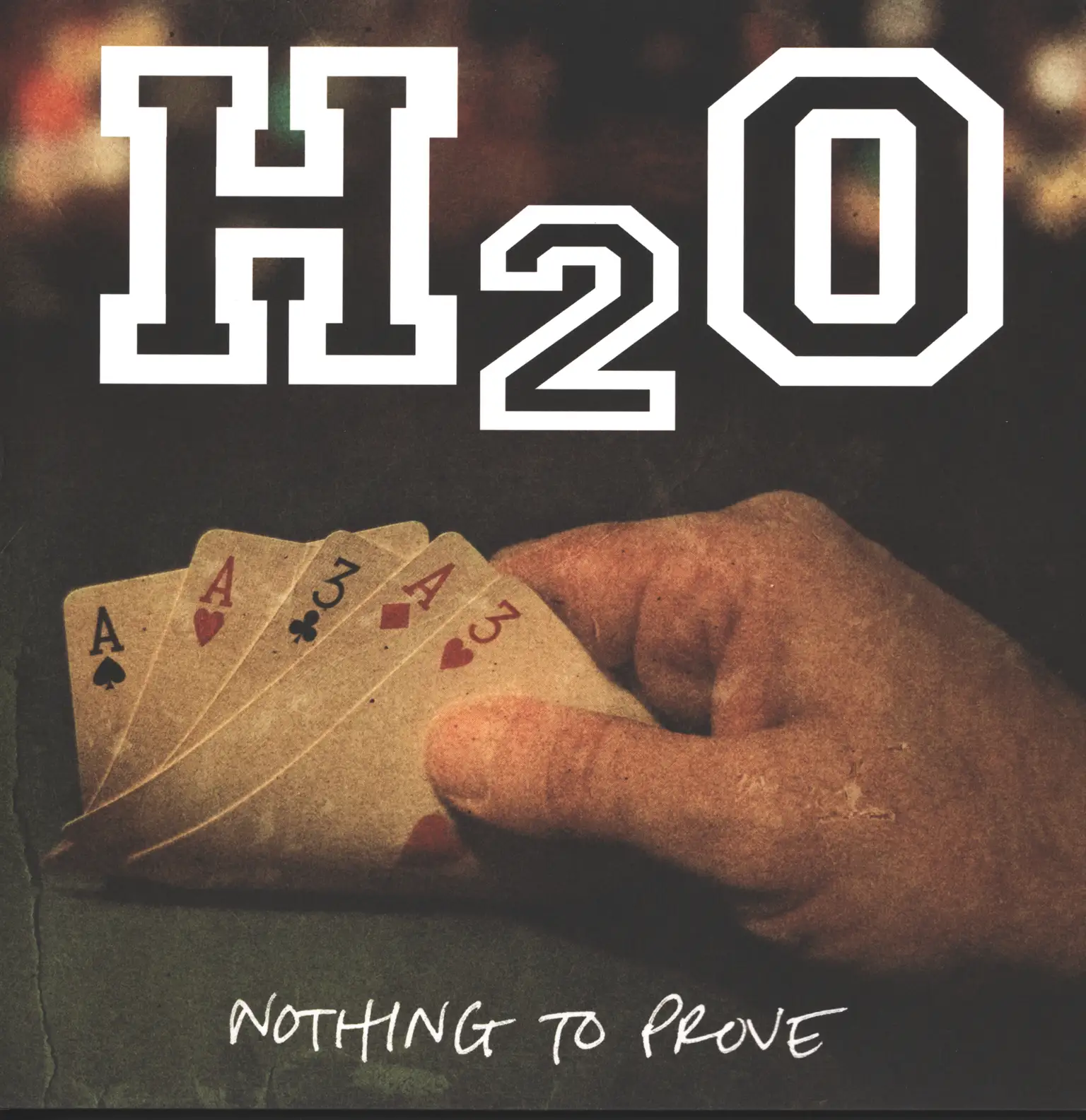 H2O: Nothing To Prove, LP (Vinyl)