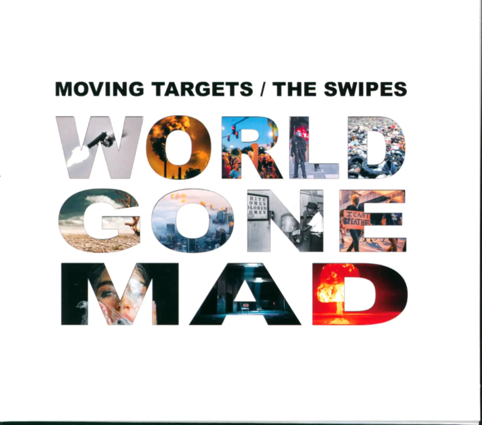 Moving Targets: World Gone Mad, CD