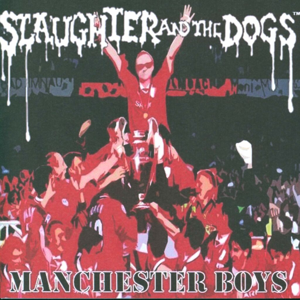 Slaughter And The Dogs: Manchester Boys / Where Have All The Boot Boys Gone, 7" Single (Vinyl)