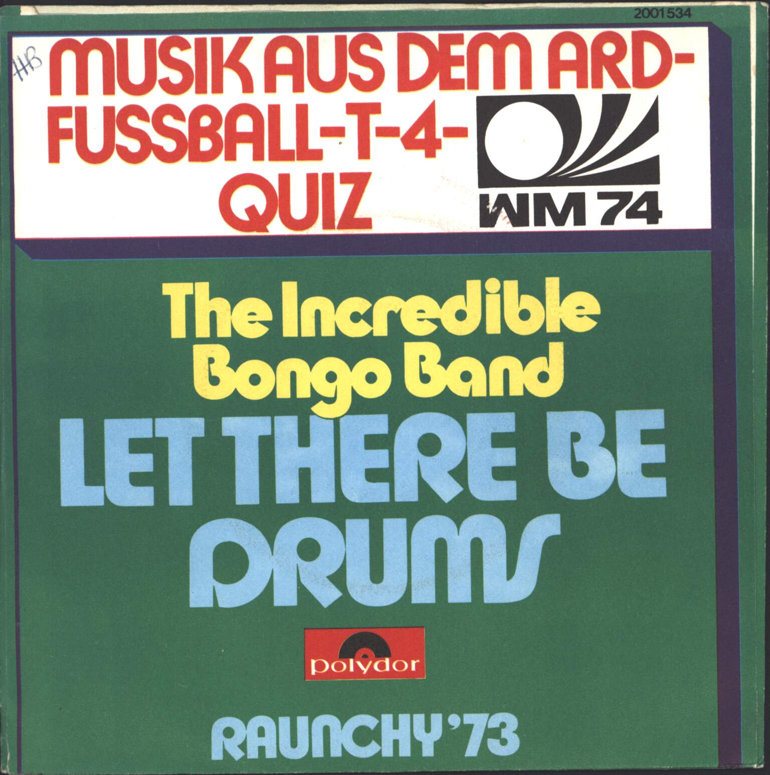 The Incredible Bongo Band: Let There Be Drums, 7" Single (Vinyl)