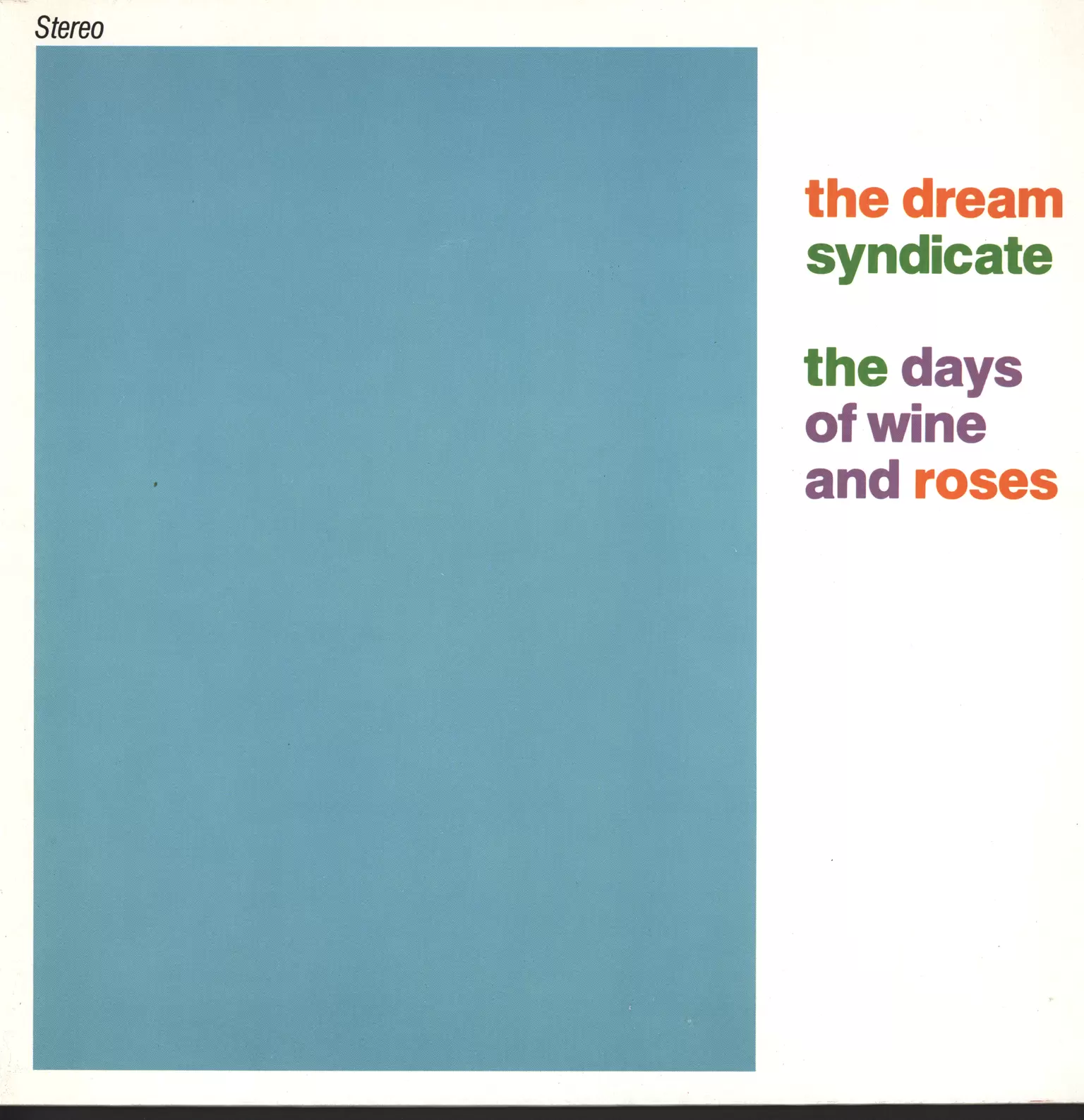 The Dream Syndicate: The Days Of Wine And Roses, LP (Vinyl)