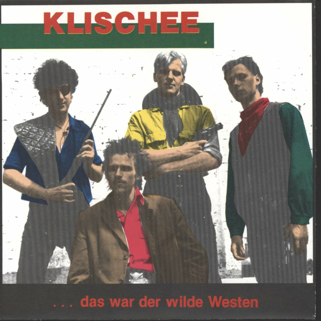 Klischee: ... Das War Der Wilde Westen, 7" Single (Vinyl)