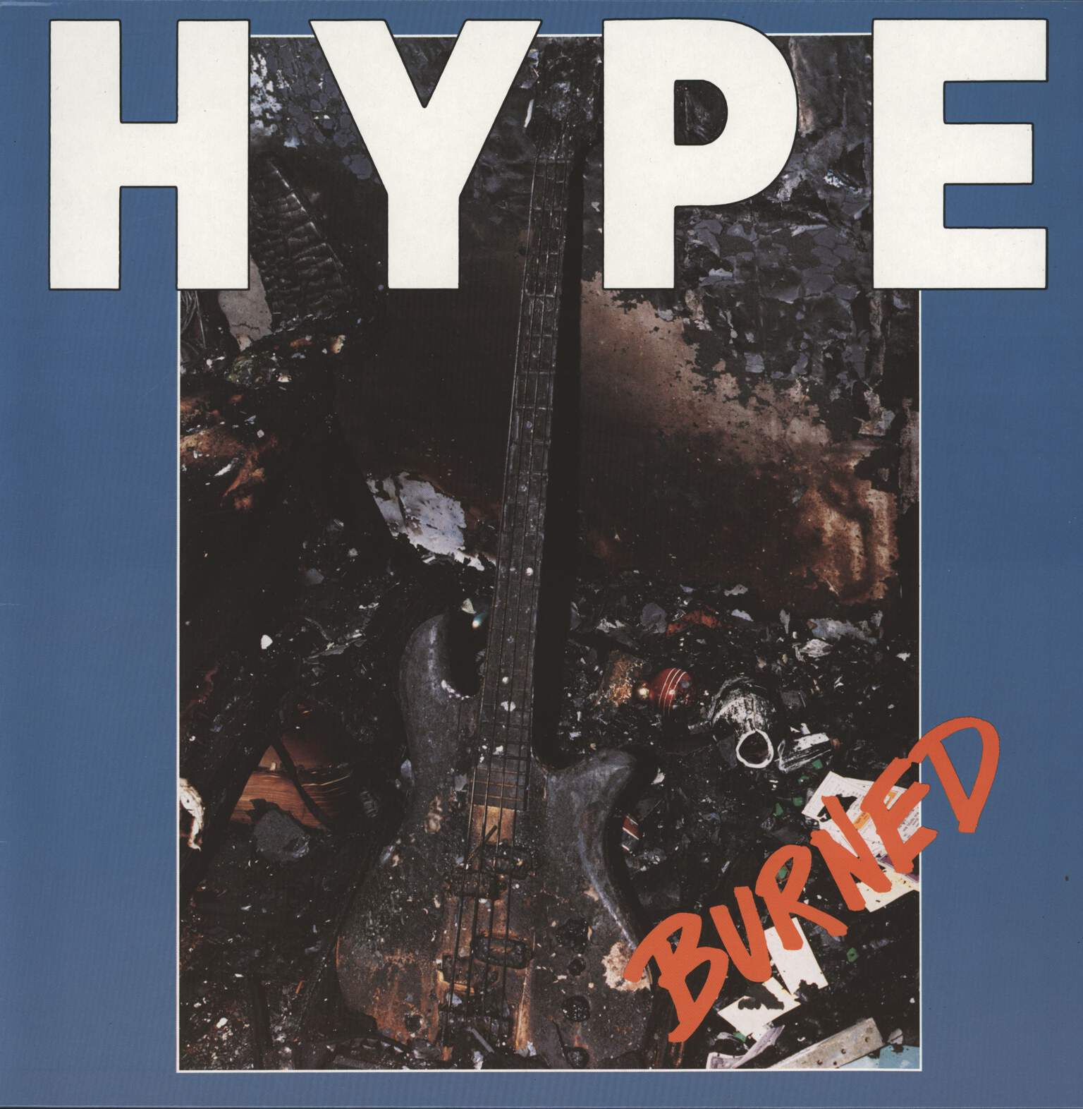Hype: Burned, LP (Vinyl)