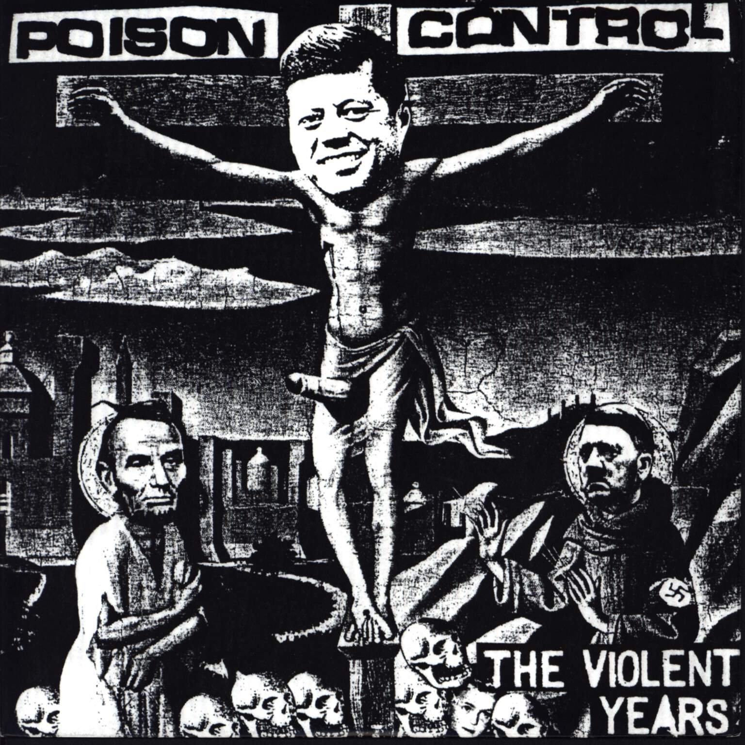 Poison Control: The Violent Years, 1×7" Single (Vinyl)