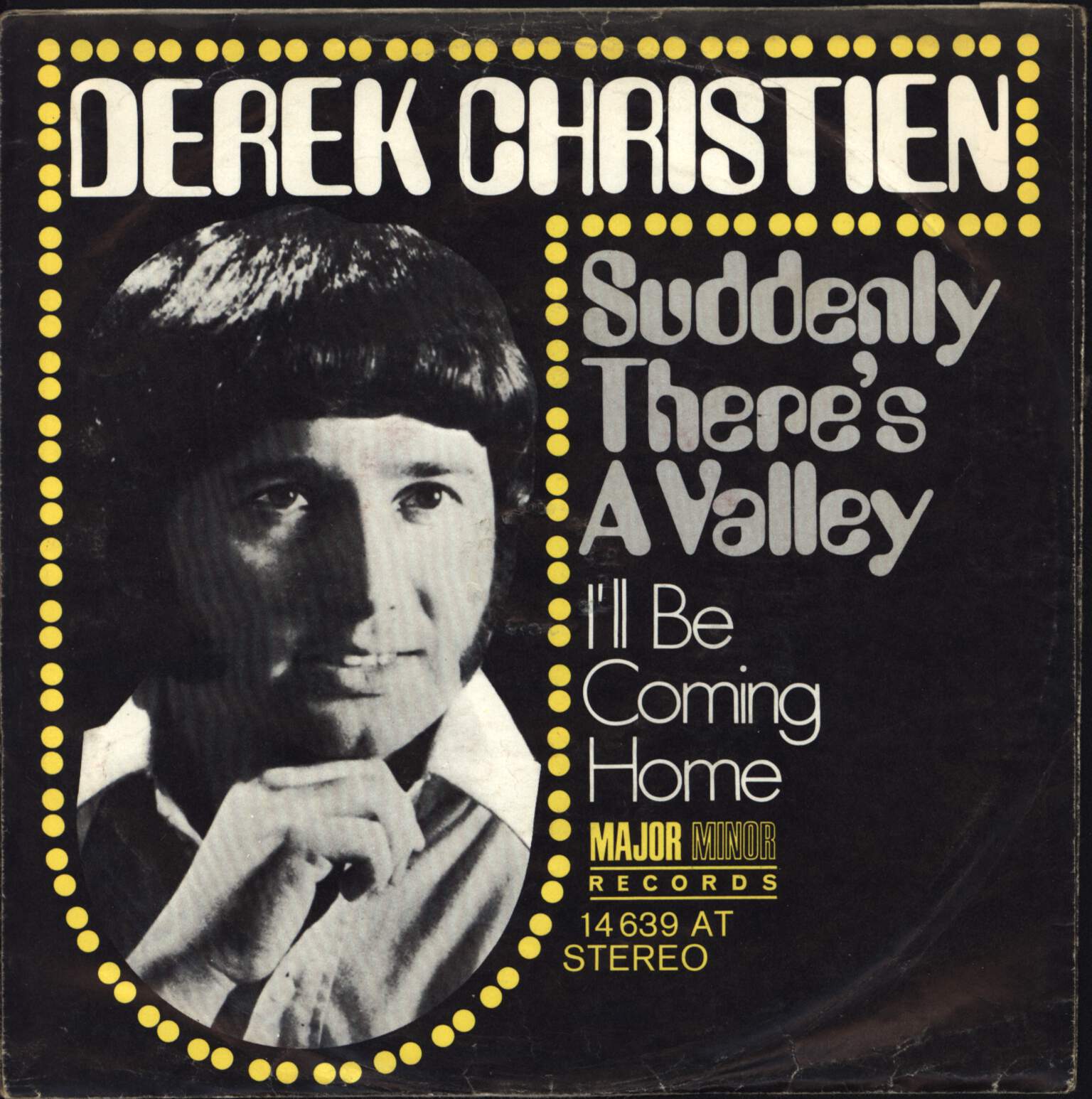 Derek Christien: Suddenly There's A Valley, 1×7" Single (Vinyl)