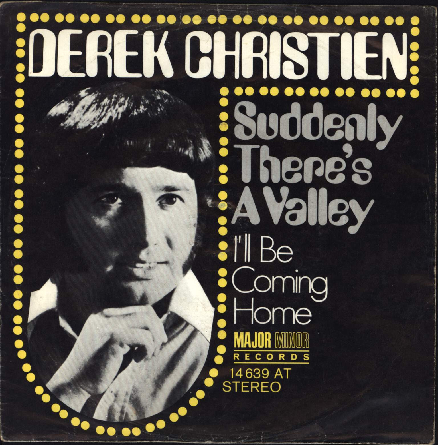 Derek Christien: Suddenly There's A Valley, 1×7" Single (Vinyl)